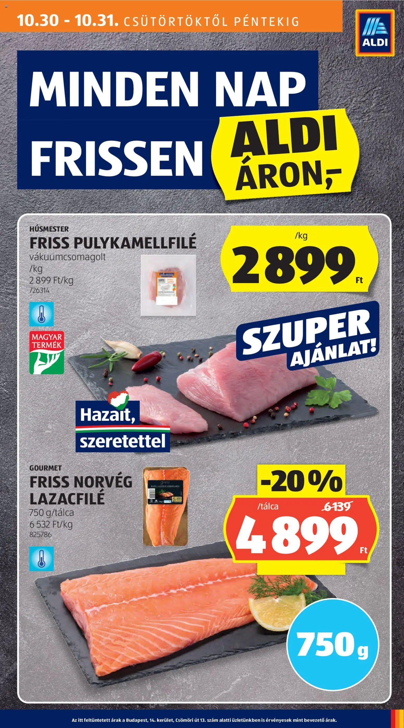 Aldi akciós ujság - amely érvényes a következő dátumtól: 30.10.2025 | Oldal: 21 | Termékek: Lazacfilé, Pulykamellfilé