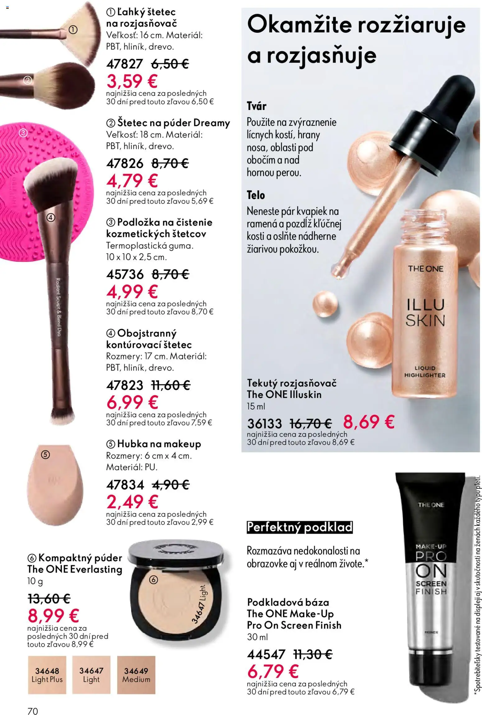 Nové Oriflame akcie – leták je platný od 04.03.2026 | Strana: 70 | Produkty: Púder, Rozjasňovač, Štetec, Hubka