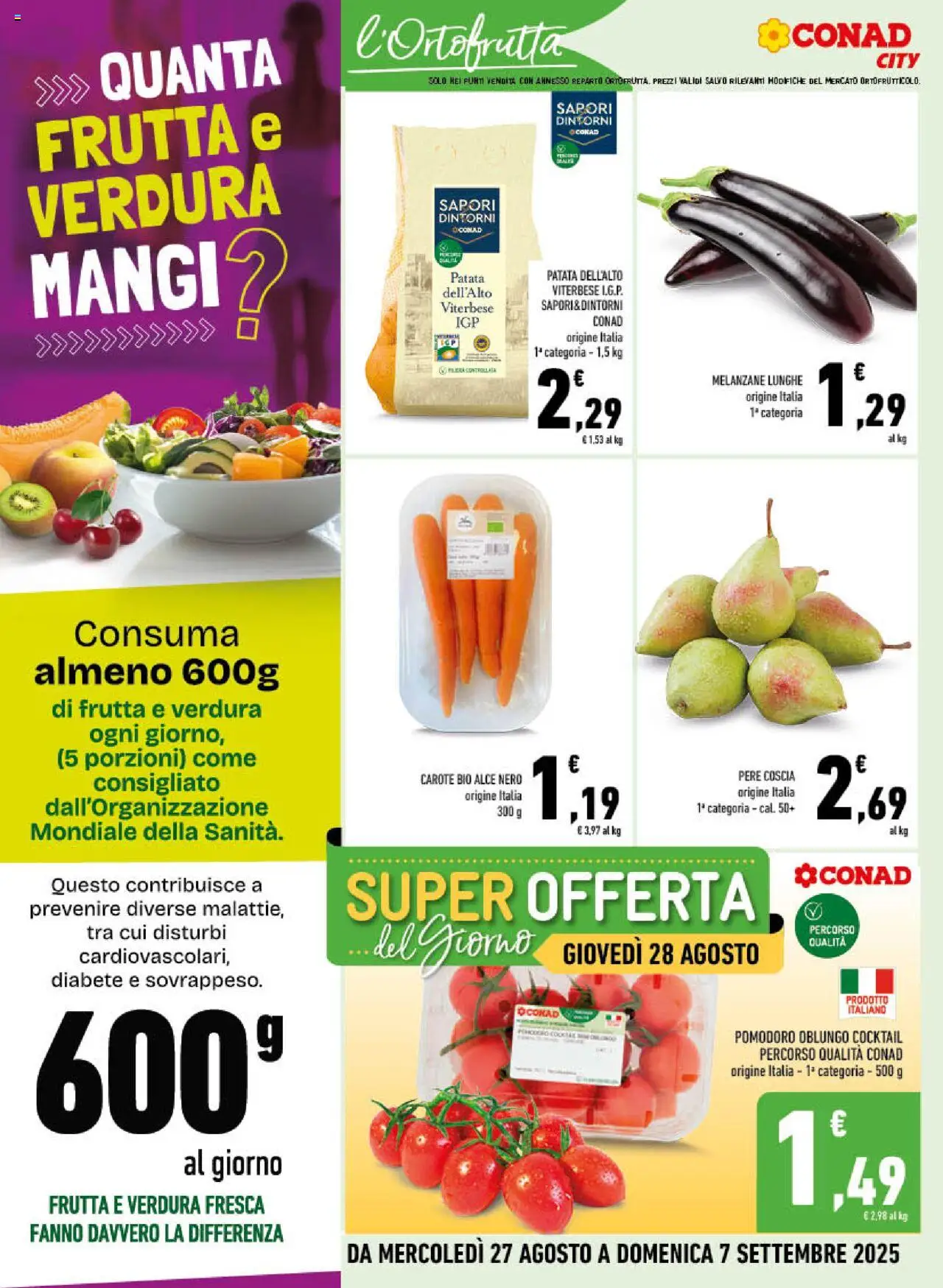 Volantino Conad del 27.08.2025 | Pagina: 2 | Prodotti: Frutta, Pomodoro, Carote, Melanzane