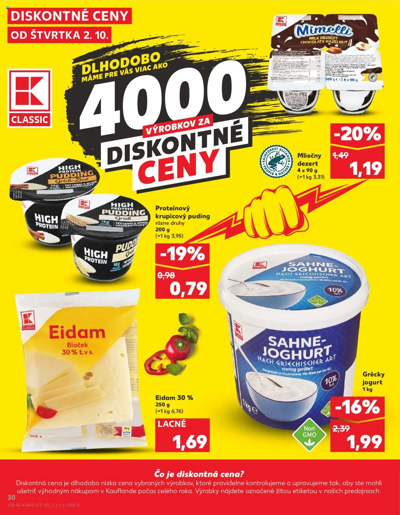 Nové Kaufland akcie – leták je platný od 02.10.2025 | Strana: 30 | Produkty: Jogurt, Eidam, Protein, Puding