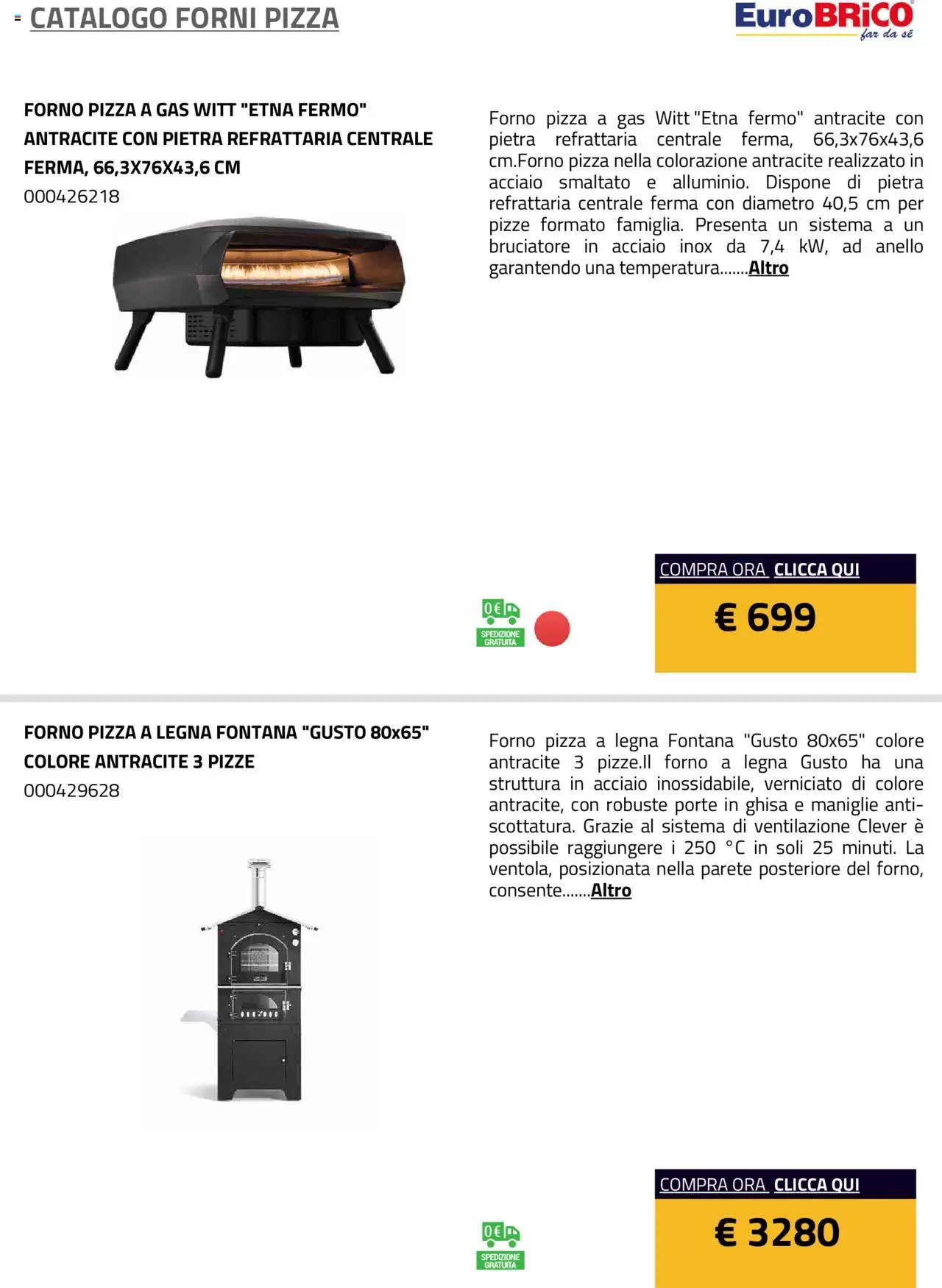 Volantino Eurobrico del 23.07.2025 | Pagina: 13 | Prodotti: Pizza, Anello, Forno