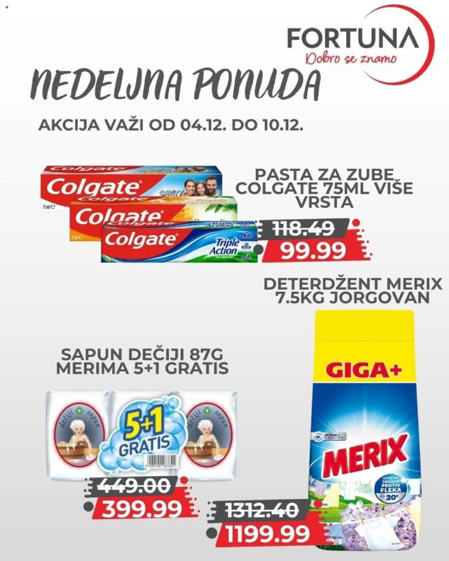 Fortuna Market katalog - važi od 04.12.2025 | Strana: 10 | Proizvode: Deterdžent, Colgate, Sapun