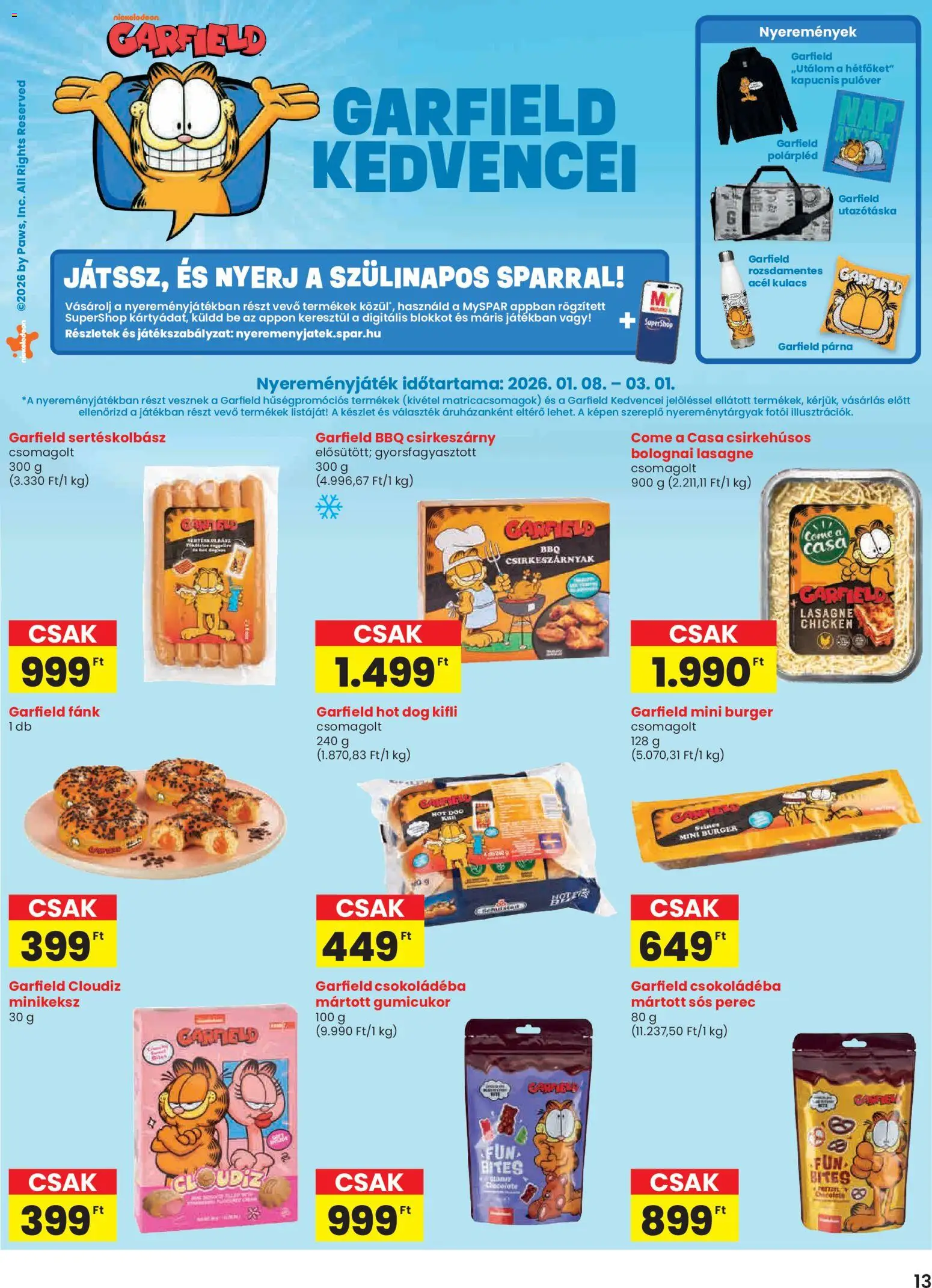Spar akciós ujság - amely érvényes a következő dátumtól: 05.02.2026 | Oldal: 13 | Termékek: Hot dog, Kifli, Gumicukor, Kulacs