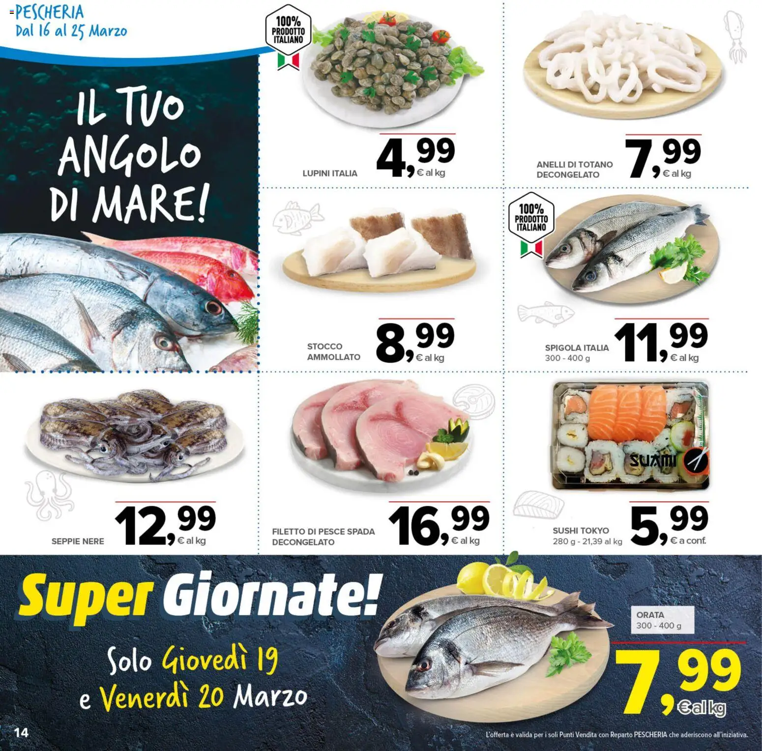 Volantino Todis del 16.03.2026 | Pagina: 14 | Prodotti: Lupini, Pesce, Spigola, Sushi