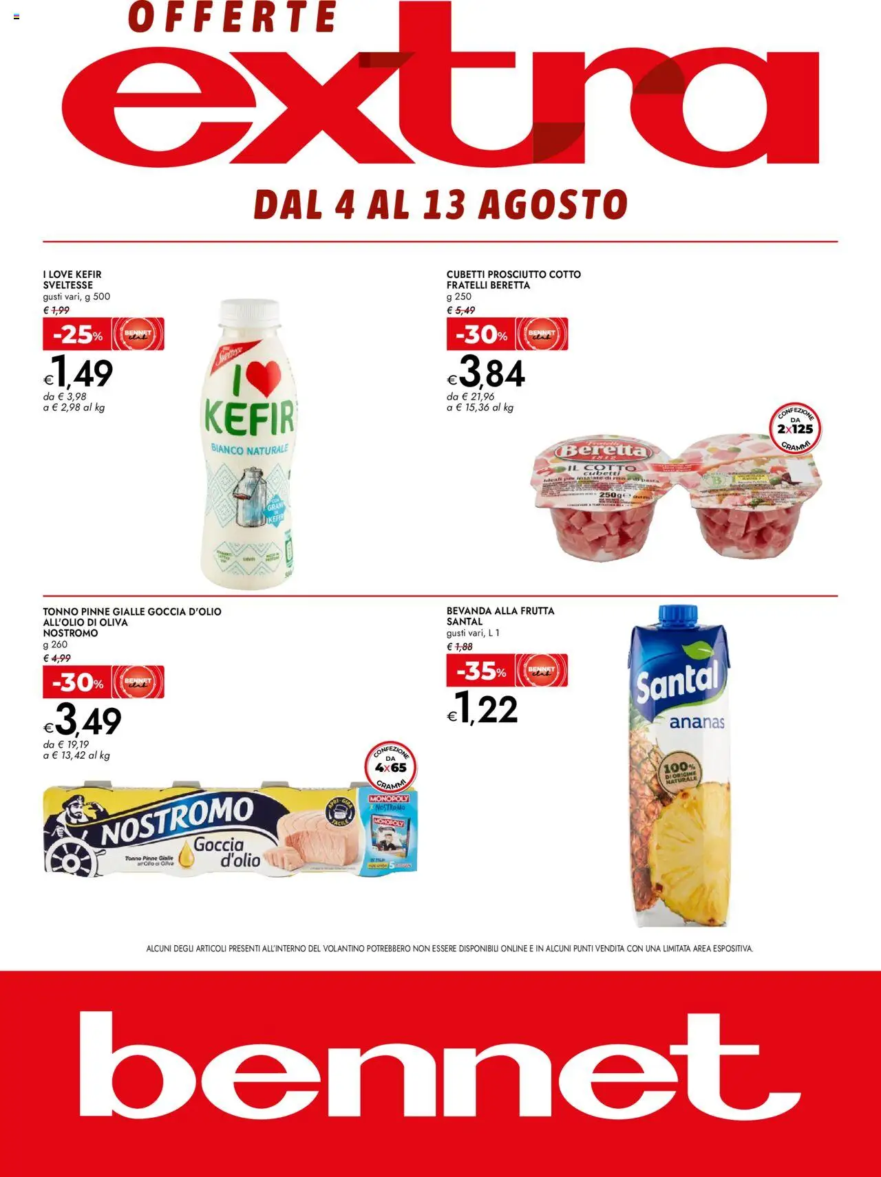 Volantino bennet del 04.08.2025 | Pagina: 1 | Prodotti: Prosciutto Cotto, Frutta, Pinne, Tonno