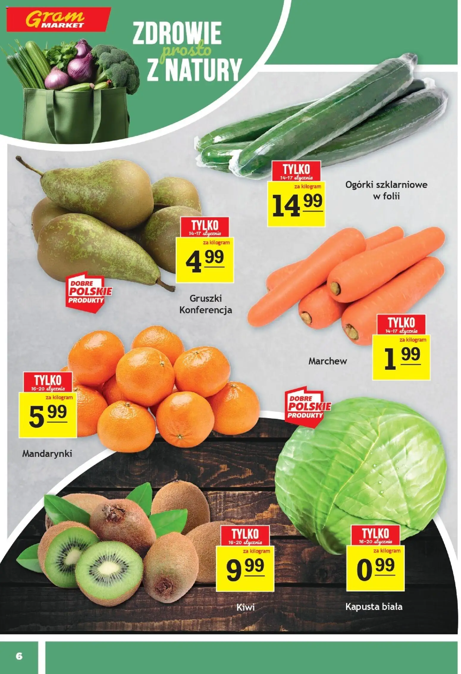 Gram Market Gazetka od 14.01.2026 | Strona: 6 | Produkty: Kapusta, Kiwi, Kapusta biała, Ogórki