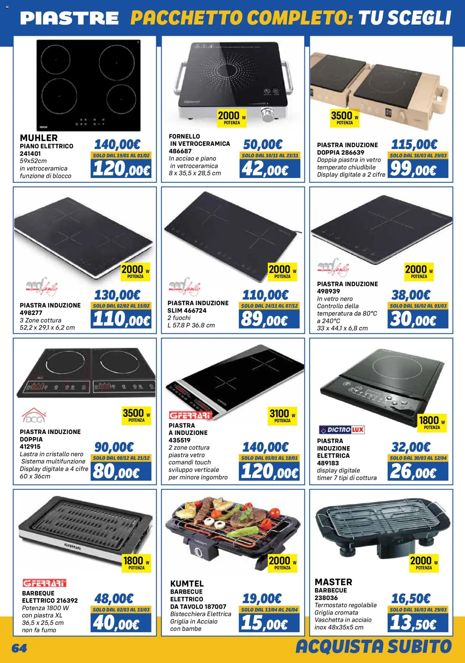 Volantino Orizzonte del 01.11.2025 | Pagina: 64 | Prodotti: Bistecchiera, Barbecue, Fornello, Tavolo