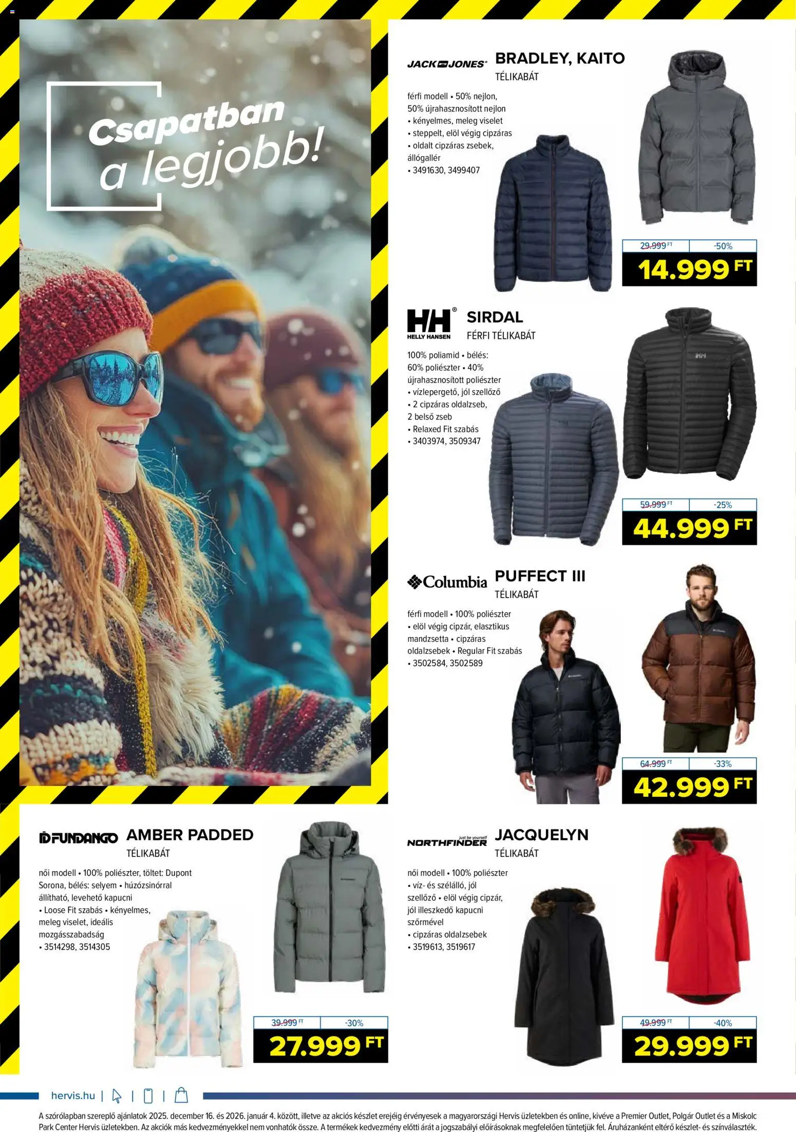 Hervis Sports akciós ujság - amely érvényes a következő dátumtól: 16.12.2025 | Oldal: 2 | Termékek: Télikabát, Kapucni