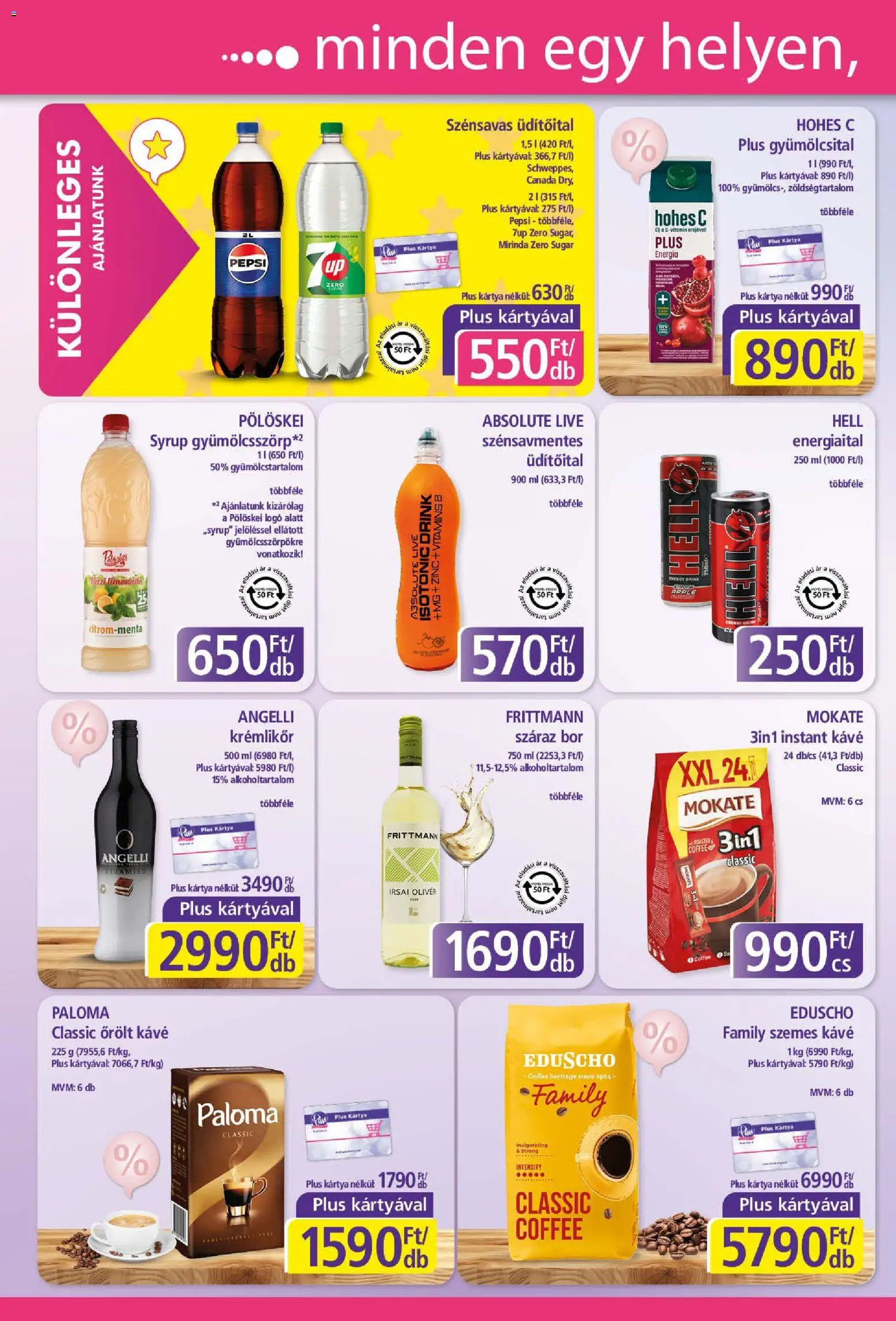 Plus Market akciós ujság - amely érvényes a következő dátumtól: 06.11.2025 | Oldal: 10 | Termékek: Hohes c, Kávé, Bor, Szemes kávé