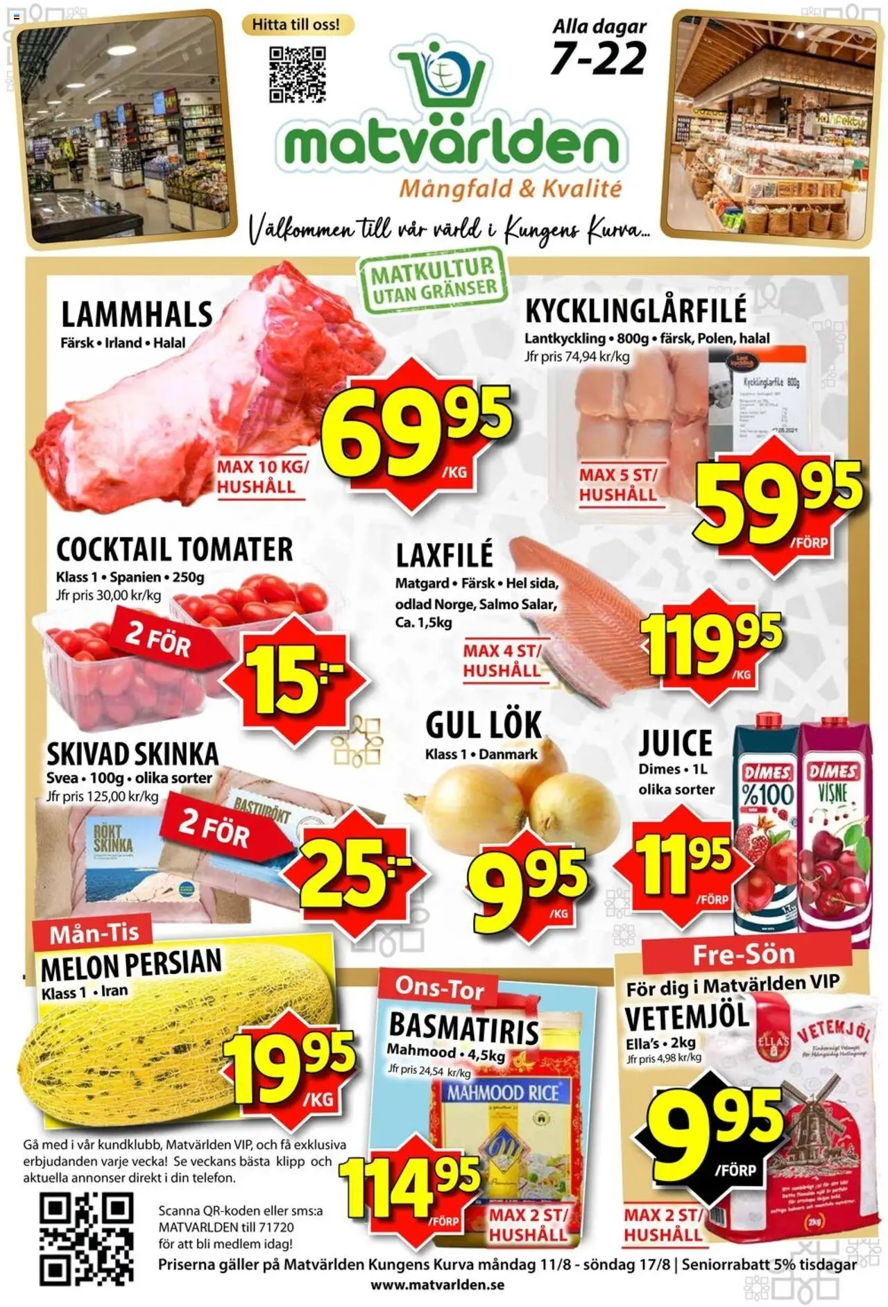 Matvärlden reklamblad aktuell från 11.08.2025 | Sida: 1 | Produkter: Galler, Skinka, Juice, Gul lök