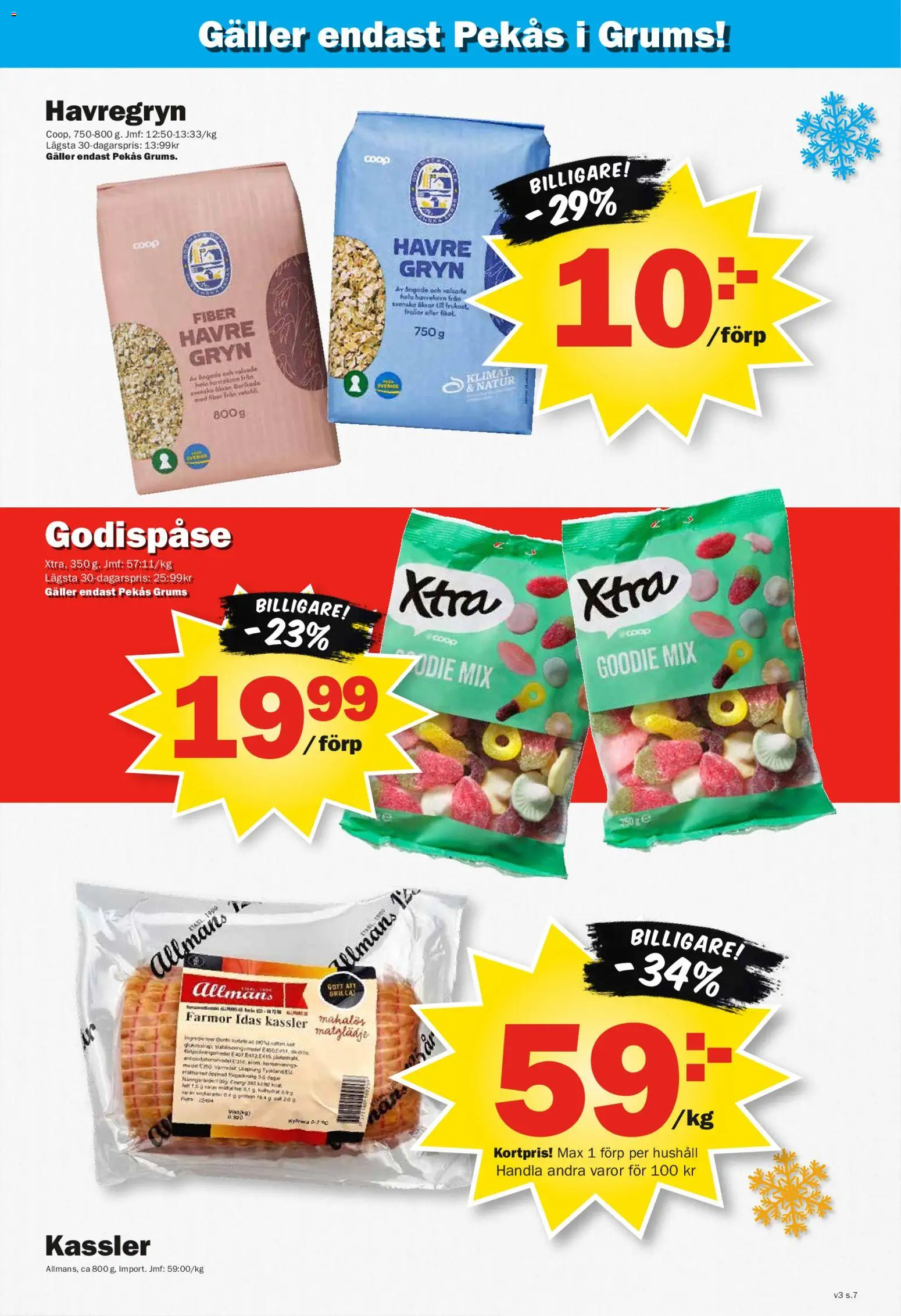 Pekås reklamblad aktuell från 12.01.2026 | Sida: 7 | Produkter: Kassler, Galler, Havregryn, Te