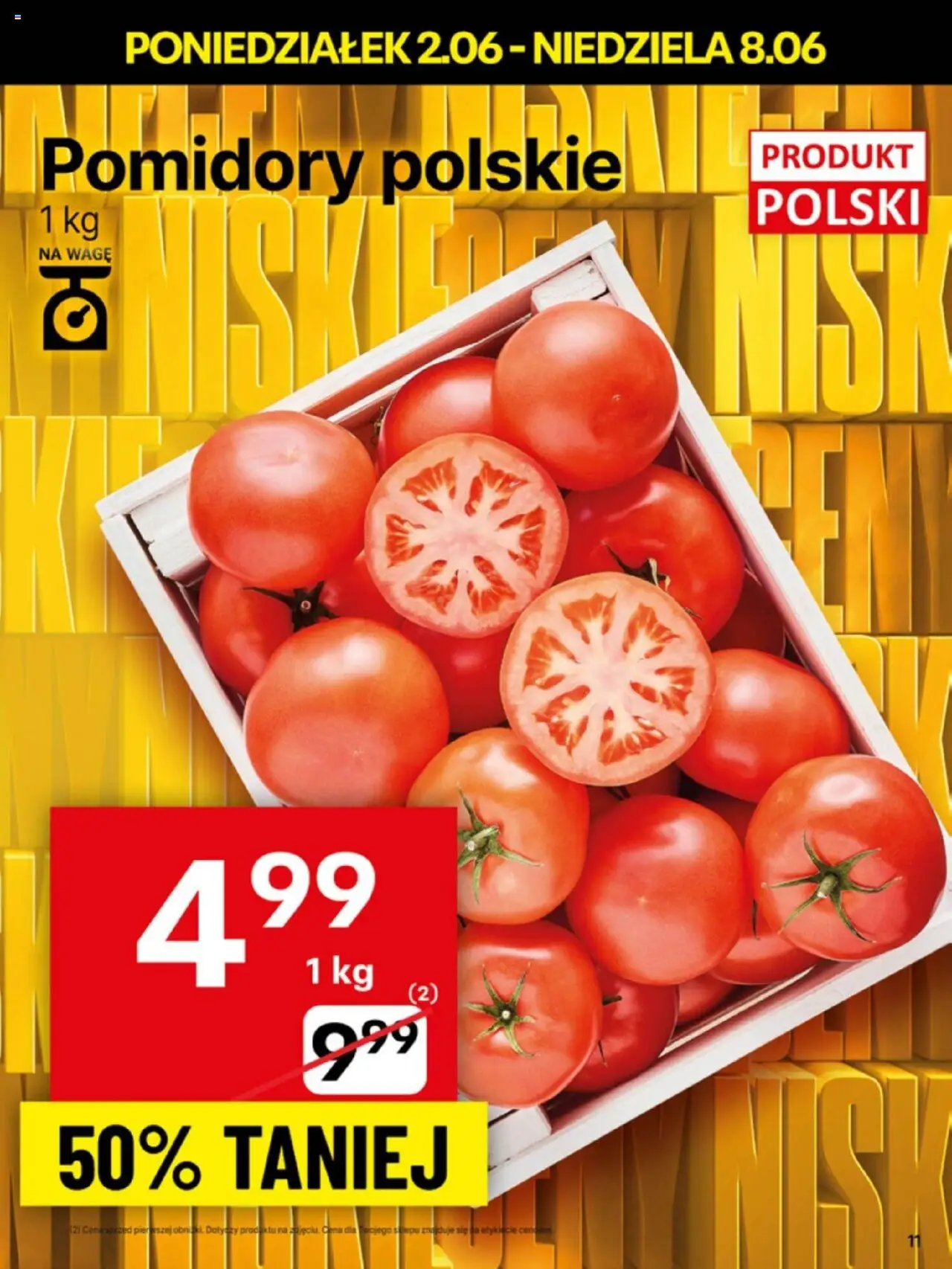 Delikatesy Centrum Gazetka - Sklepy Własne od 02.06.2025 | Strona: 11 | Produkty: Pomidory