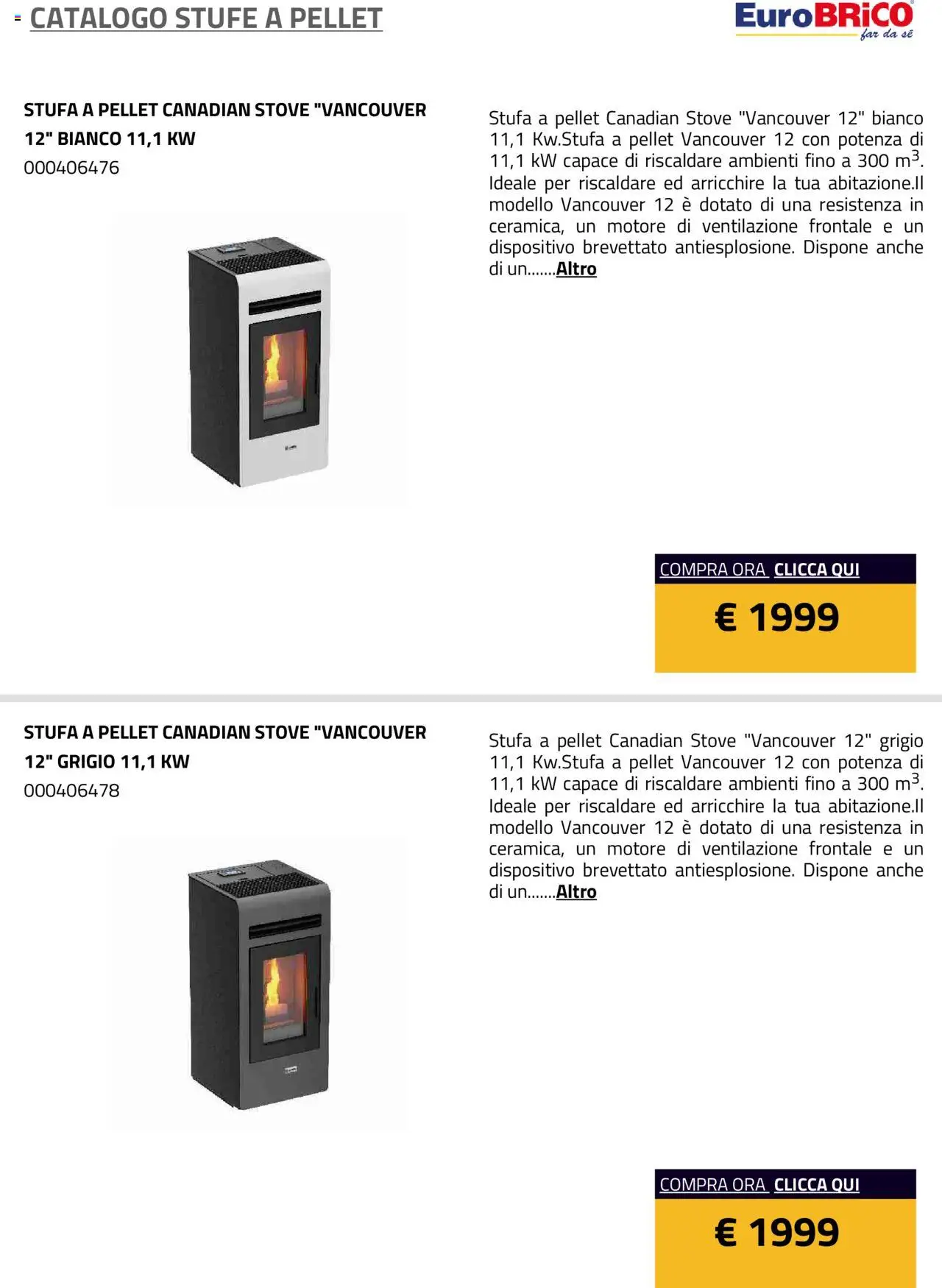 Volantino Eurobrico del 23.07.2025 | Pagina: 30 | Prodotti: Pellet, Stufa a pellet, Stufa