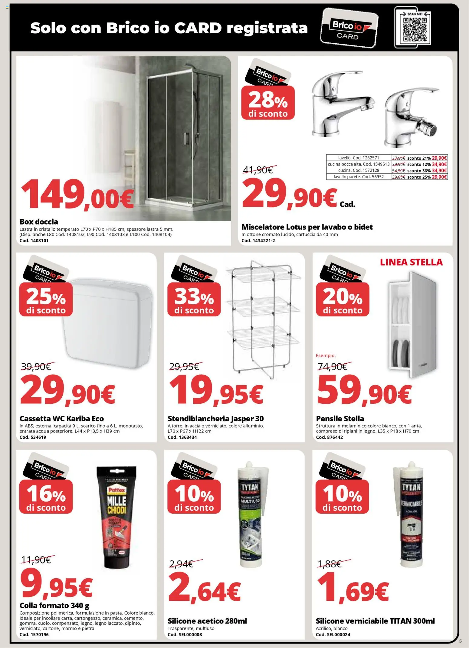 Volantino Brico io del 06.11.2025 | Pagina: 5 | Prodotti: Acqua, Stendibiancheria, Lavello, Chiodi
