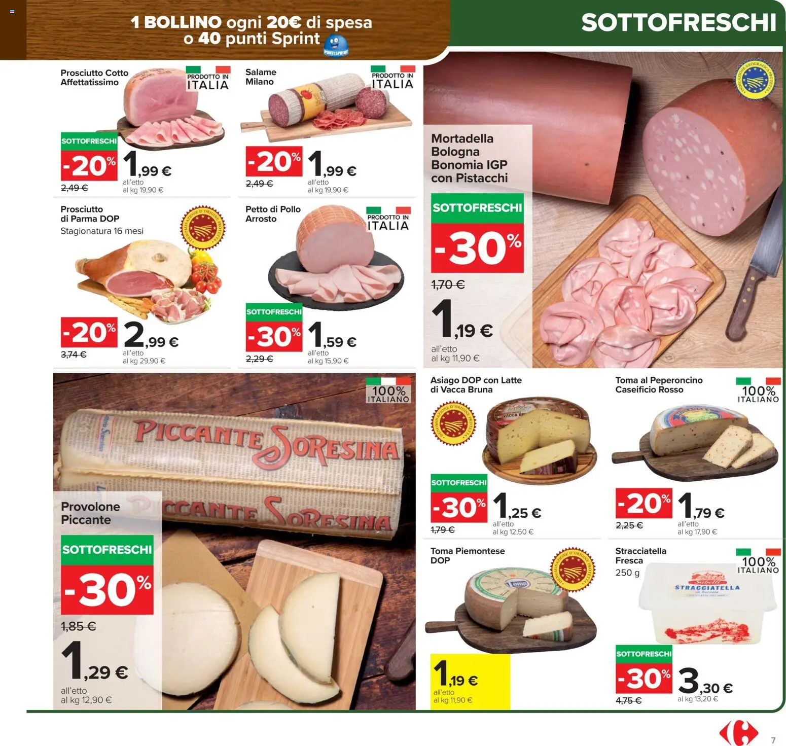Volantino Carrefour del 15.01.2026 | Pagina: 7 | Prodotti: Arrosto, Provolone, Salame, Pistacchi