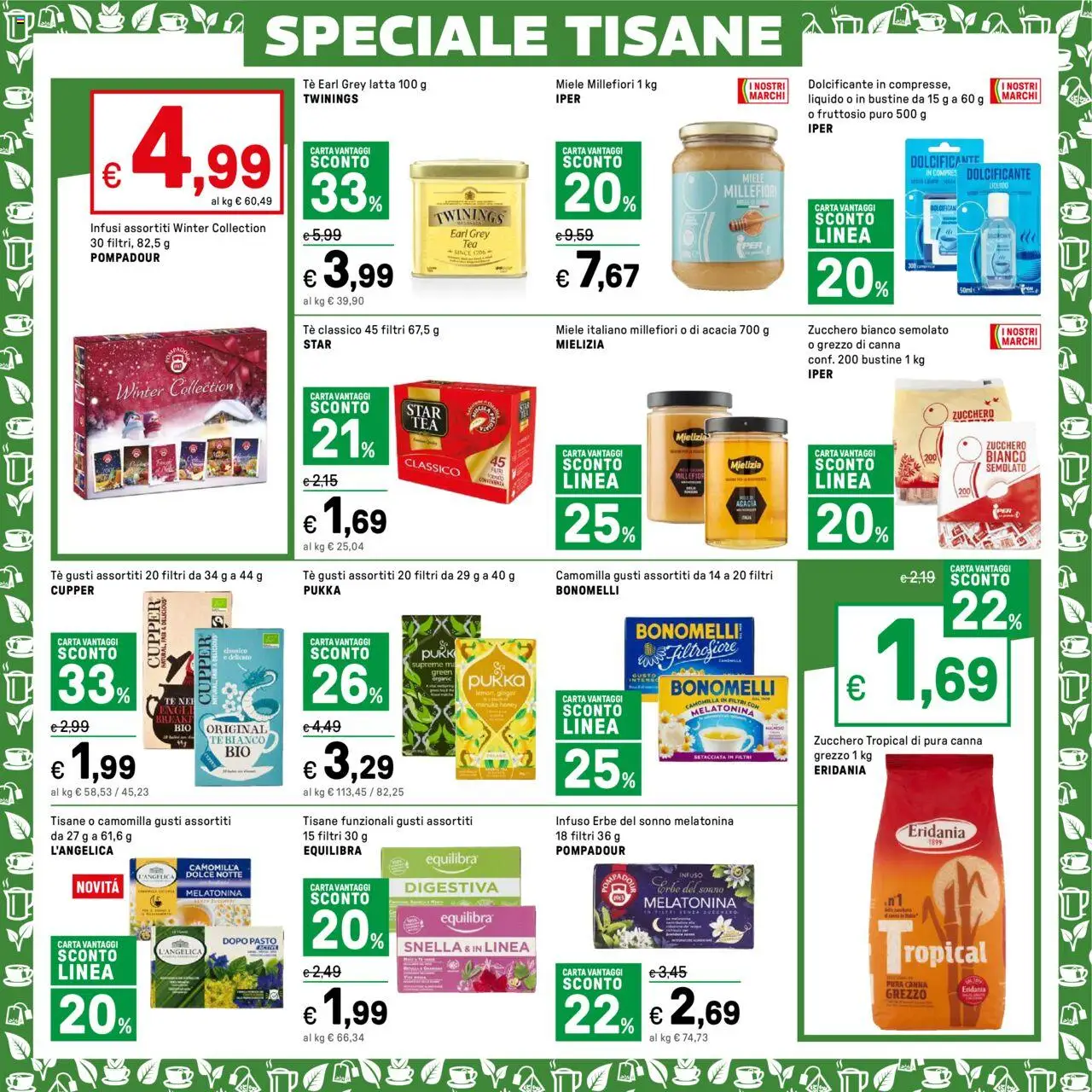 Volantino Iper del 13.10.2025 | Pagina: 19 | Prodotti: Dolcificante, Tè, Zucchero, Miele