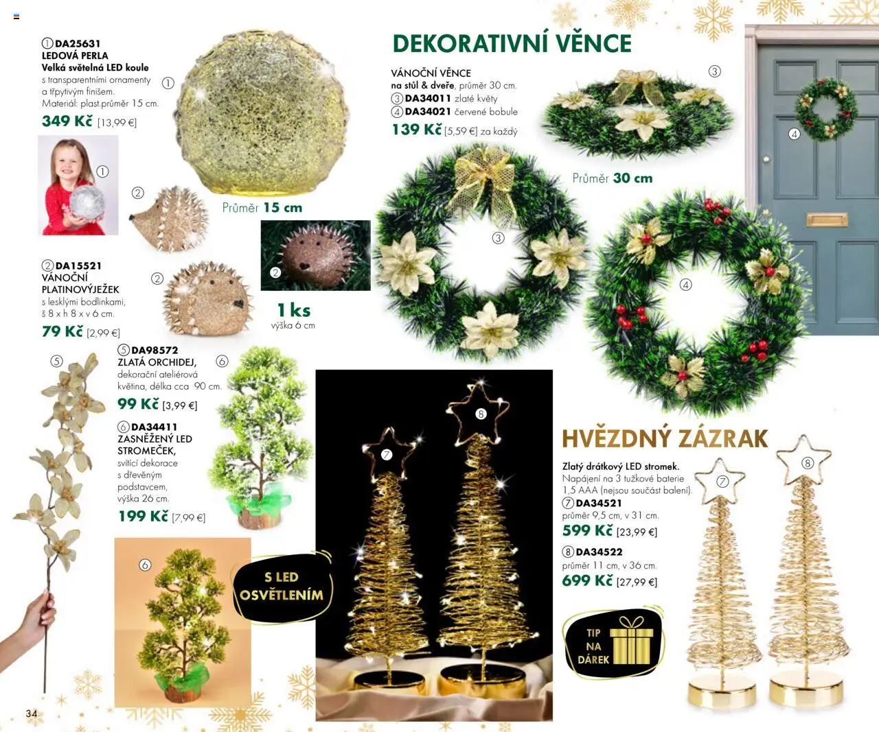 Nové Dedra akcie – leták je platný od 19.09.2025 | Strana: 34 | Produkty: Led, Kvety
