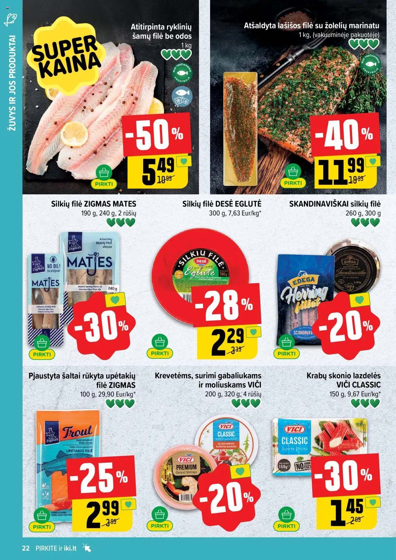 IKI leidinys│galioja nuo 18.08.2025 | Puslapis: 22 | Prekių: Silkių filė, Lašišos