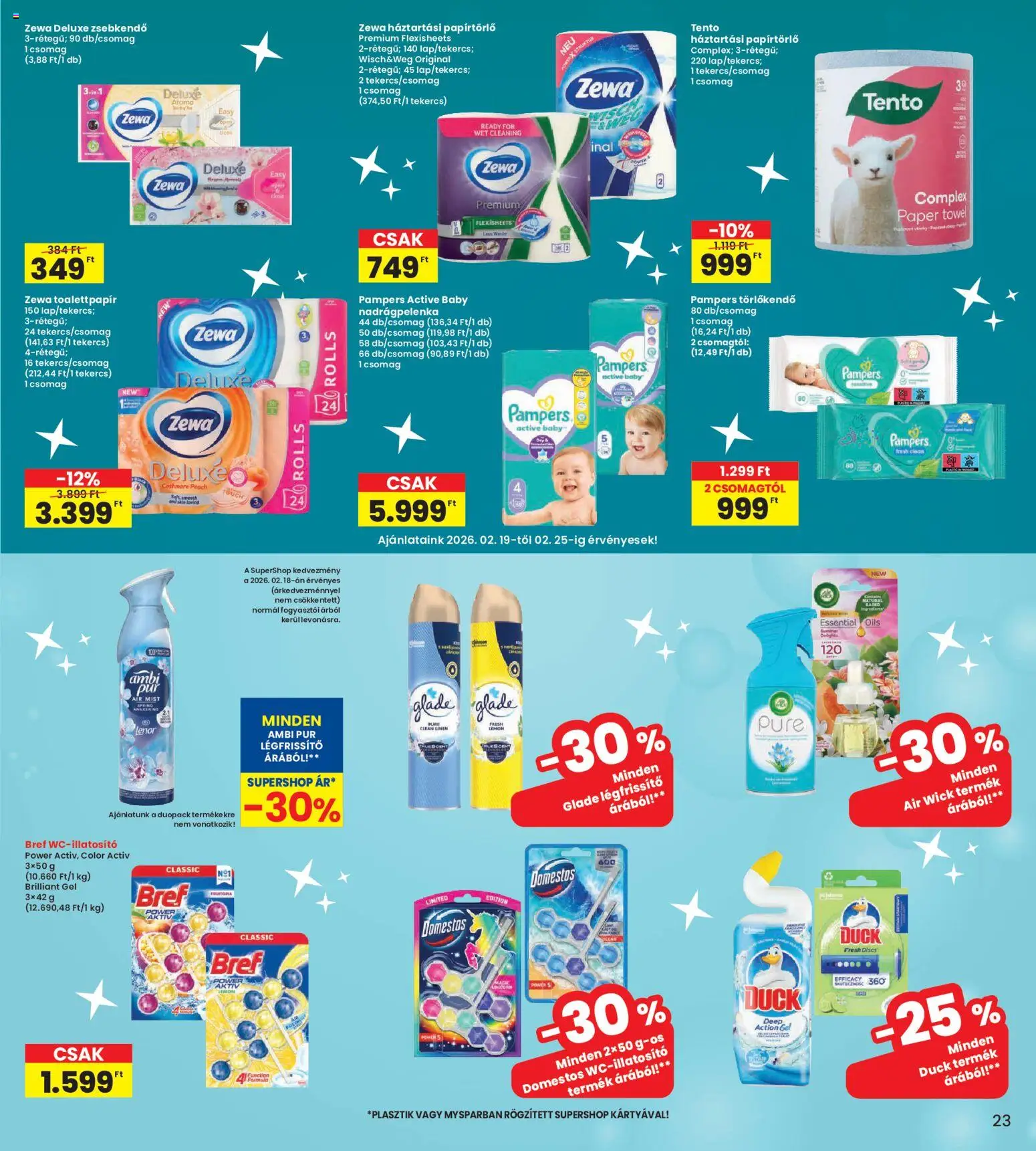 Interspar akciós ujság - amely érvényes a következő dátumtól: 19.02.2026 | Oldal: 23 | Termékek: Pampers, Papírtörlő, Törlőkendő, Légfrissítő