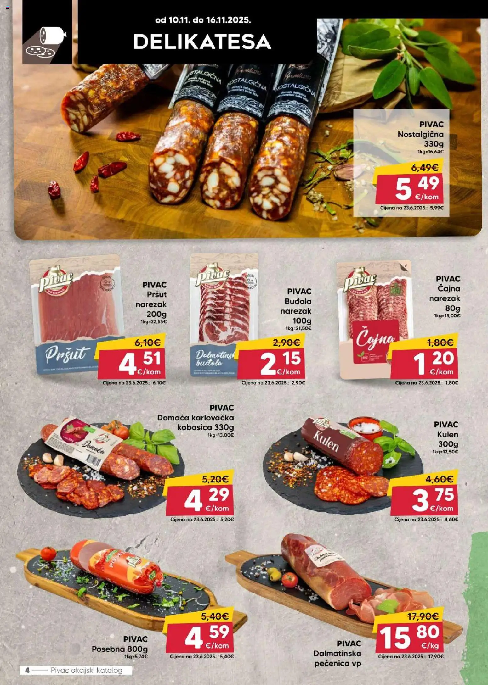 Pivac katalog | vrijedi od 10.11.2025 | Stranica: 4 | Proizvodi: Pršut, Buđola, Kobasica, Kulen