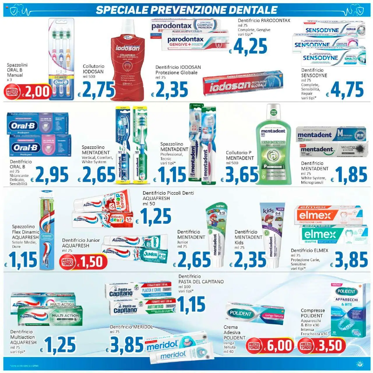 Volantino Paghi Poco del 29.09.2025 | Pagina: 17 | Prodotti: Crema, Spazzolino, Collutorio, Pasta