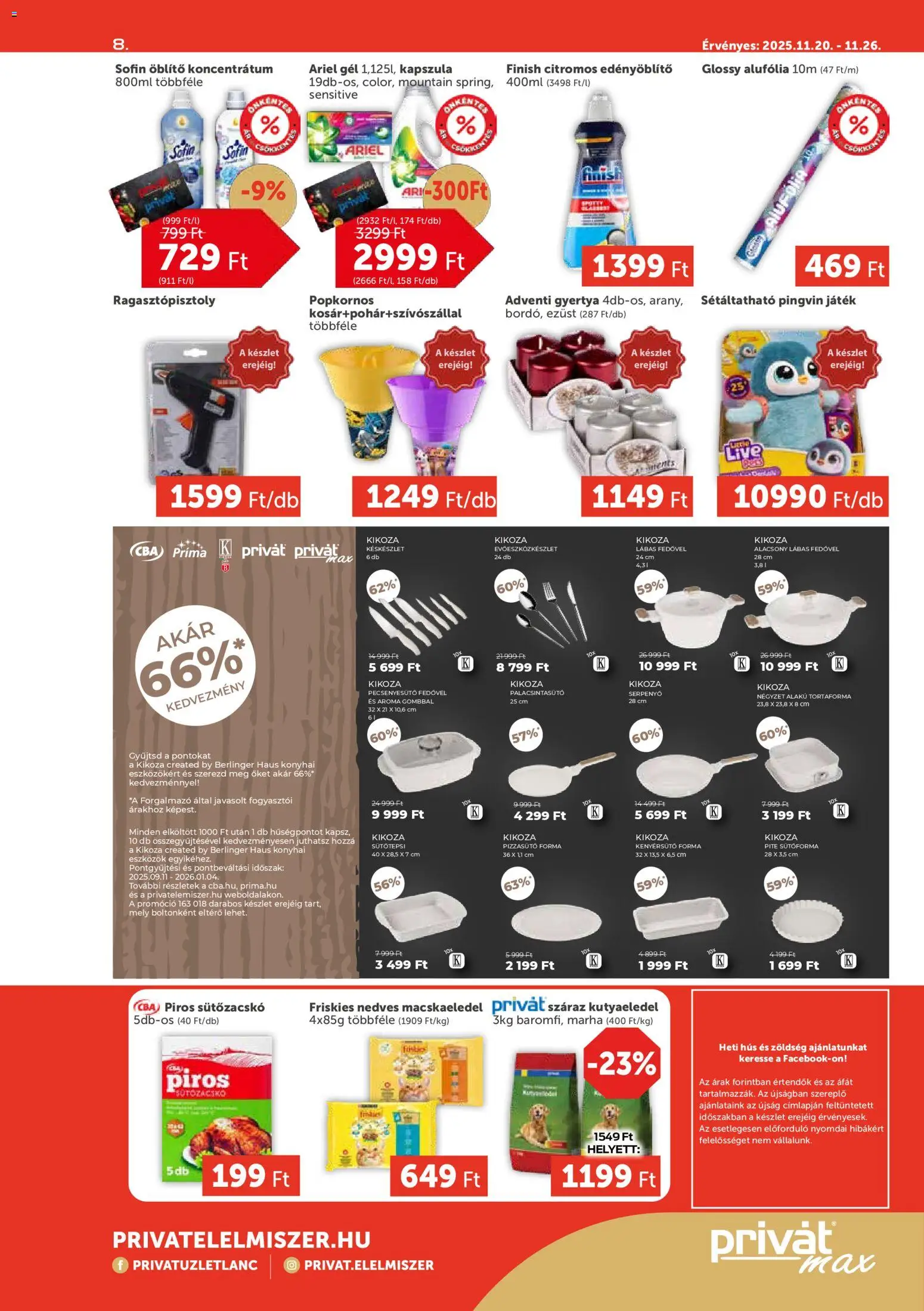 PRIVÁT akciós ujság - amely érvényes a következő dátumtól: 20.11.2025 | Oldal: 8 | Termékek: Sütőforma, Kenyérsütő, Késkészlet, Öblítő