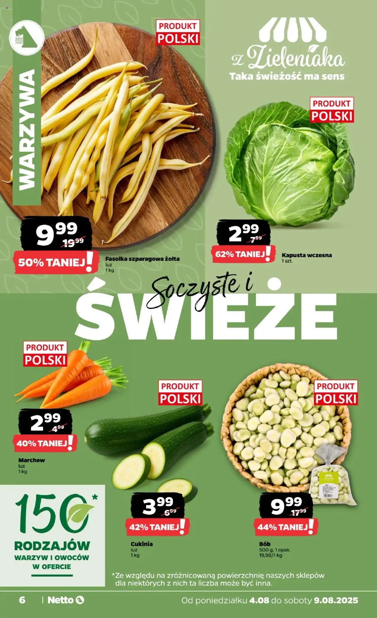 Netto gazetka - Spożywcza od 04.08.2025 | Strona: 6 | Produkty: Kapusta, Cukinia, Fasolka szparagowa, Warzywa