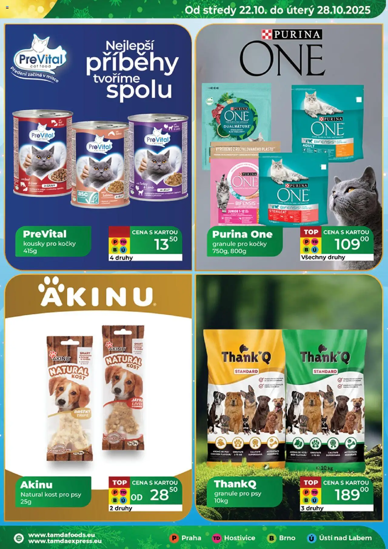 Tamda Foods leták od 22.10.2025 | Strana: 23 | Produkty: Granule pro psy, Purina, Granule pro kočky, Purina one