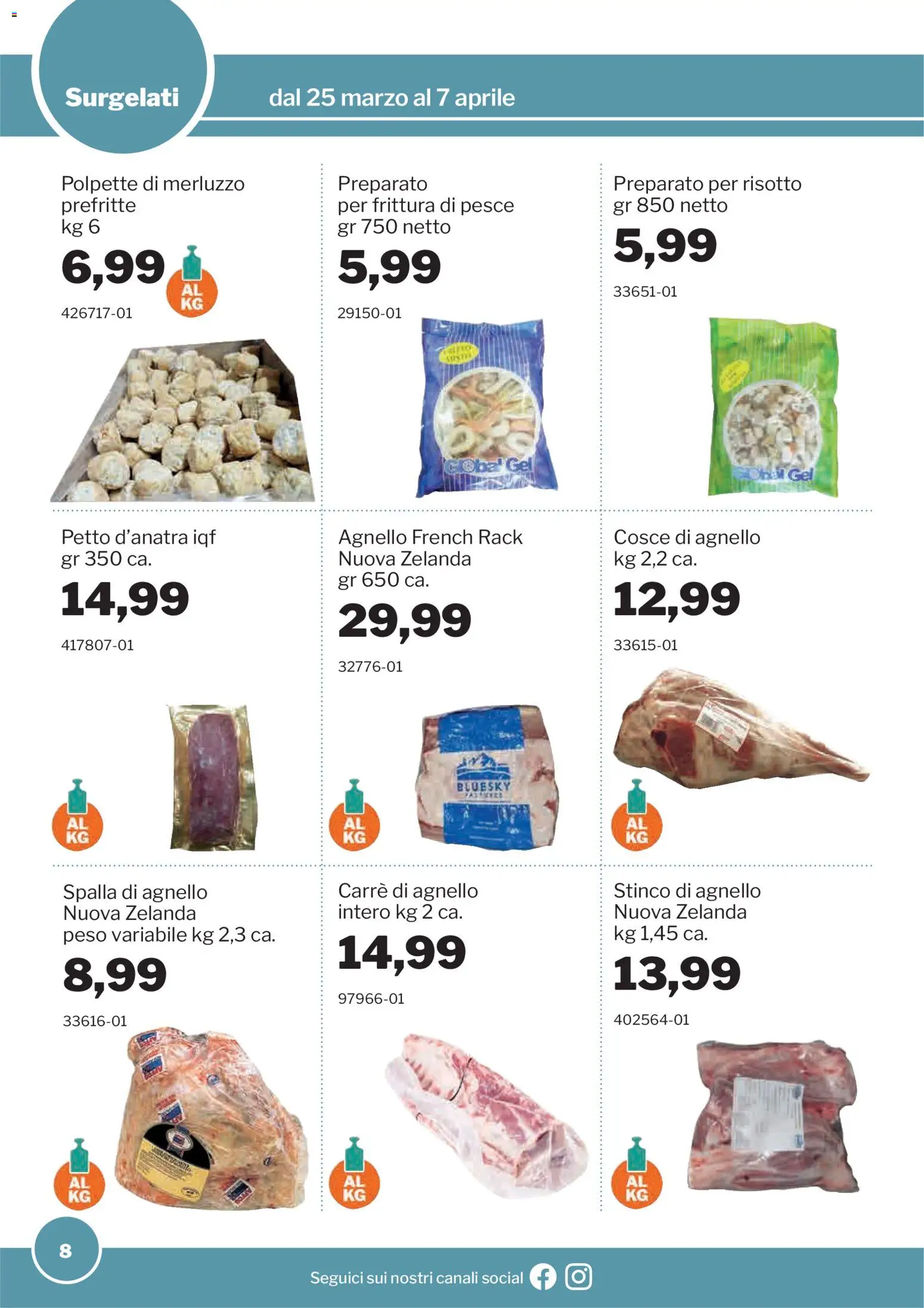 Volantino Sogegross del 25.03.2026 | Pagina: 8 | Prodotti: Pesce, Merluzzo, Agnello, Polpette
