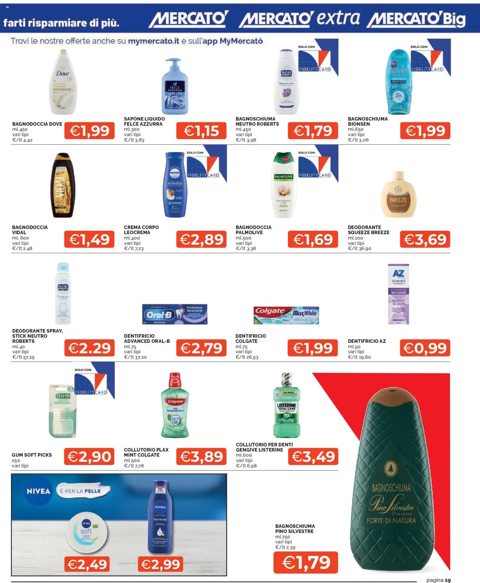 Volantino Mercatò del 07.04.2026 | Pagina: 19 | Prodotti: Crema, Sapone, Bagnoschiuma, Dentifricio