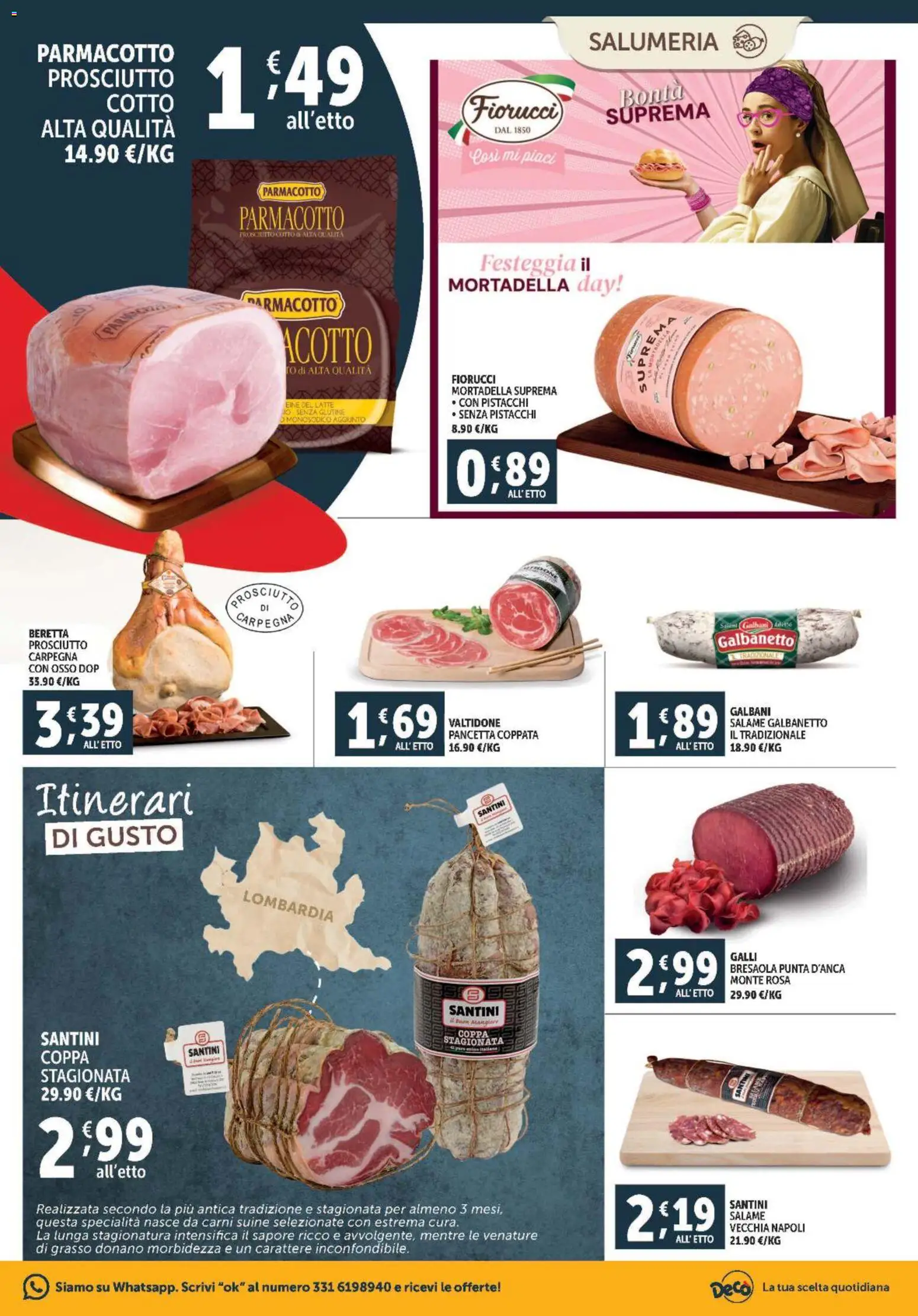 Volantino Decò del 28.10.2025 | Pagina: 3 | Prodotti: Pancetta, Prosciutto, Mortadella, Pistacchi