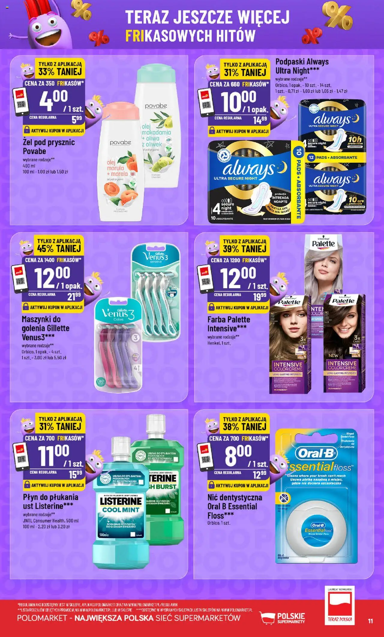POLOmarket Gazetka - Frikasowe Hity od 08.10.2025 | Strona: 11 | Produkty: Oliwa z oliwek, Podpaski, Prysznic, Olej