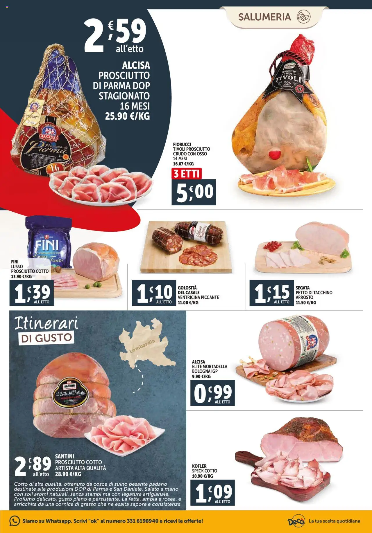 Volantino Decò del 16.10.2025 | Pagina: 5 | Prodotti: Speck, Arrosto, Prosciutto Cotto, Tacchino