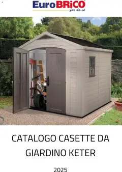 Anteprima del volantino Eurobrico Casette da Giardino Keter catalogo valido a partire dal 23.07.2025 | Pagina: 1 | Prodotti: Casette da Giardino