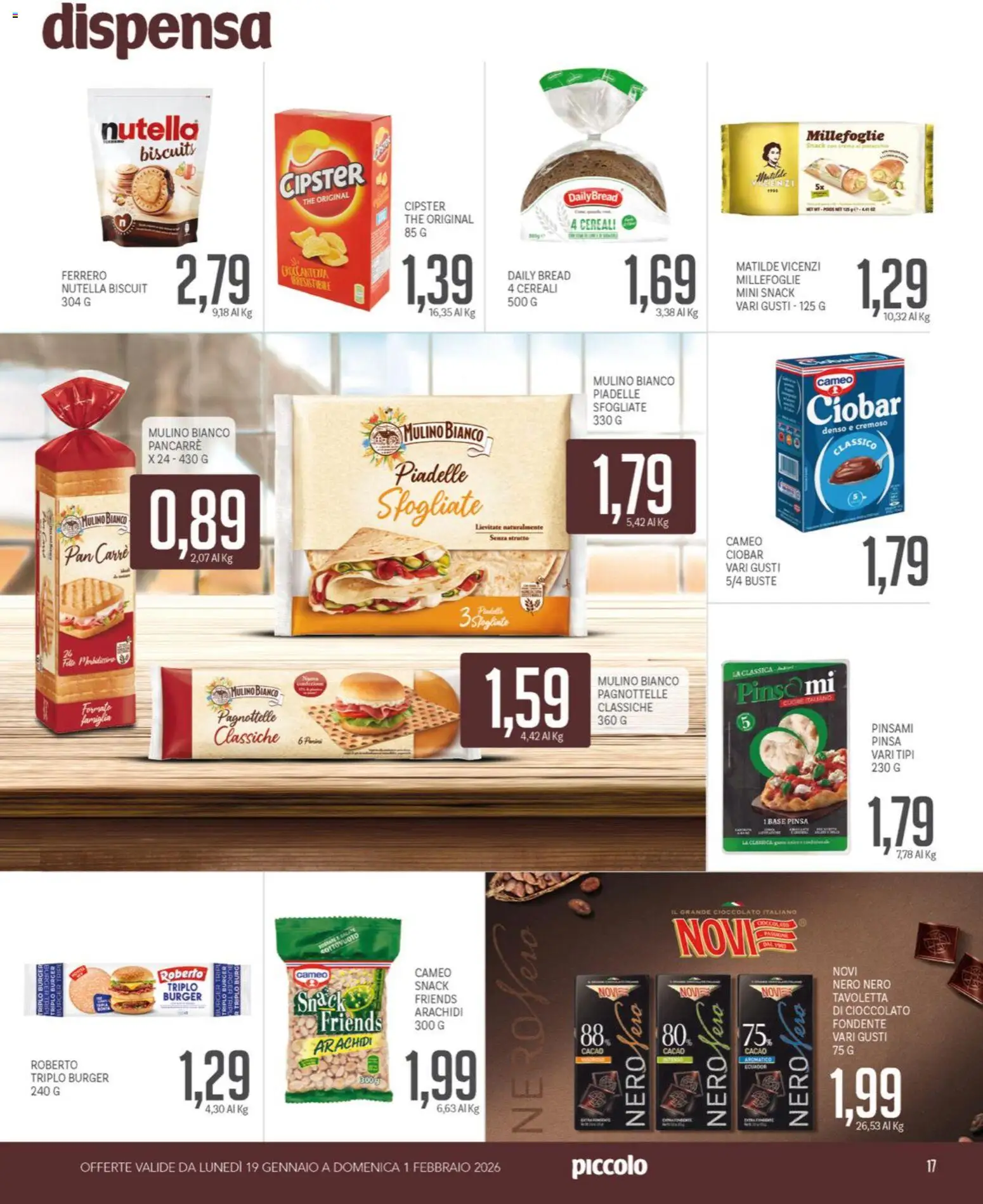Volantino Piccolo del 19.01.2026 | Pagina: 17 | Prodotti: Cioccolato, Cereali, Arachidi, Cacao