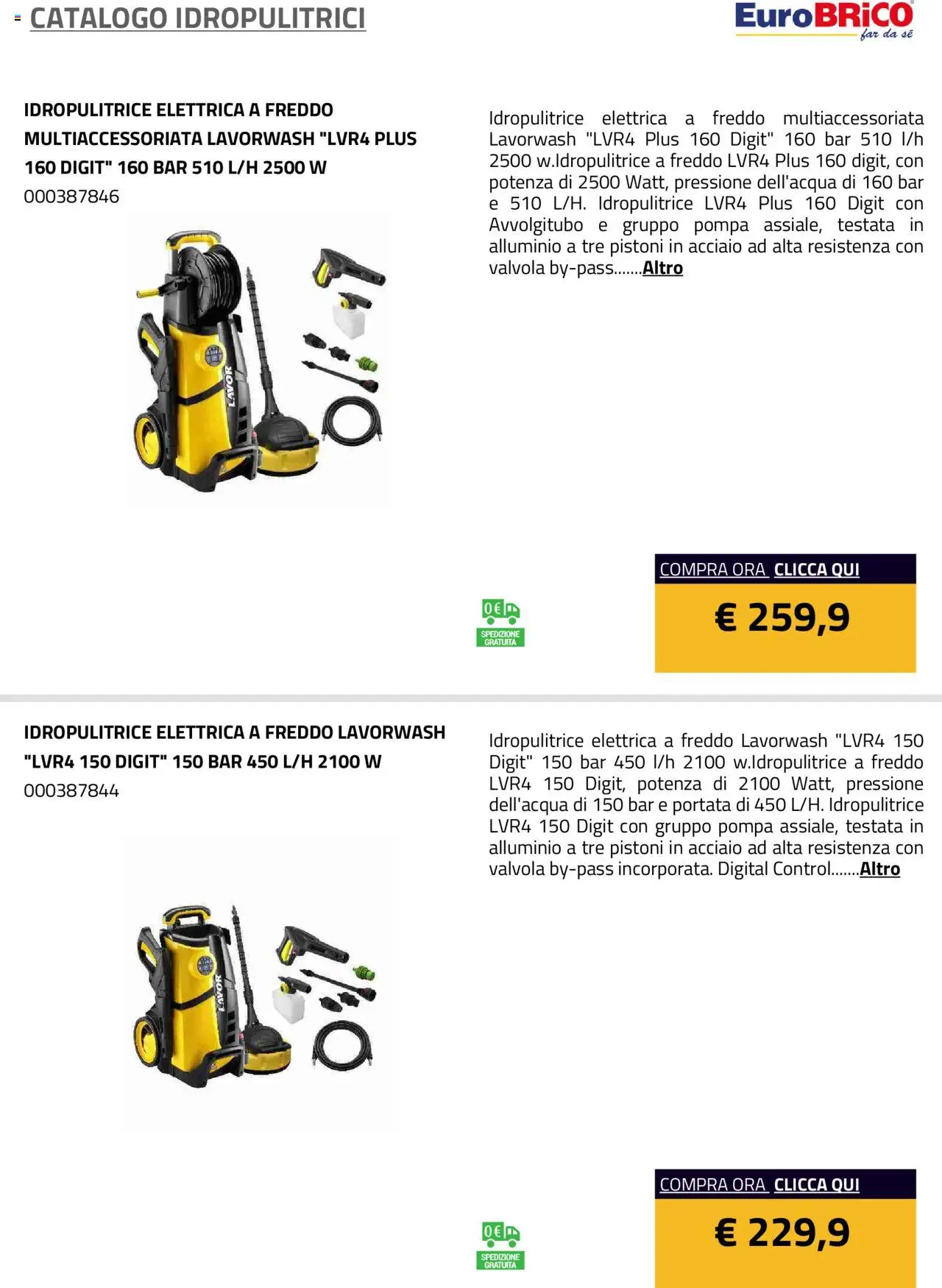 Volantino Eurobrico del 23.07.2025 | Pagina: 22 | Prodotti: Idropulitrice, Alluminio