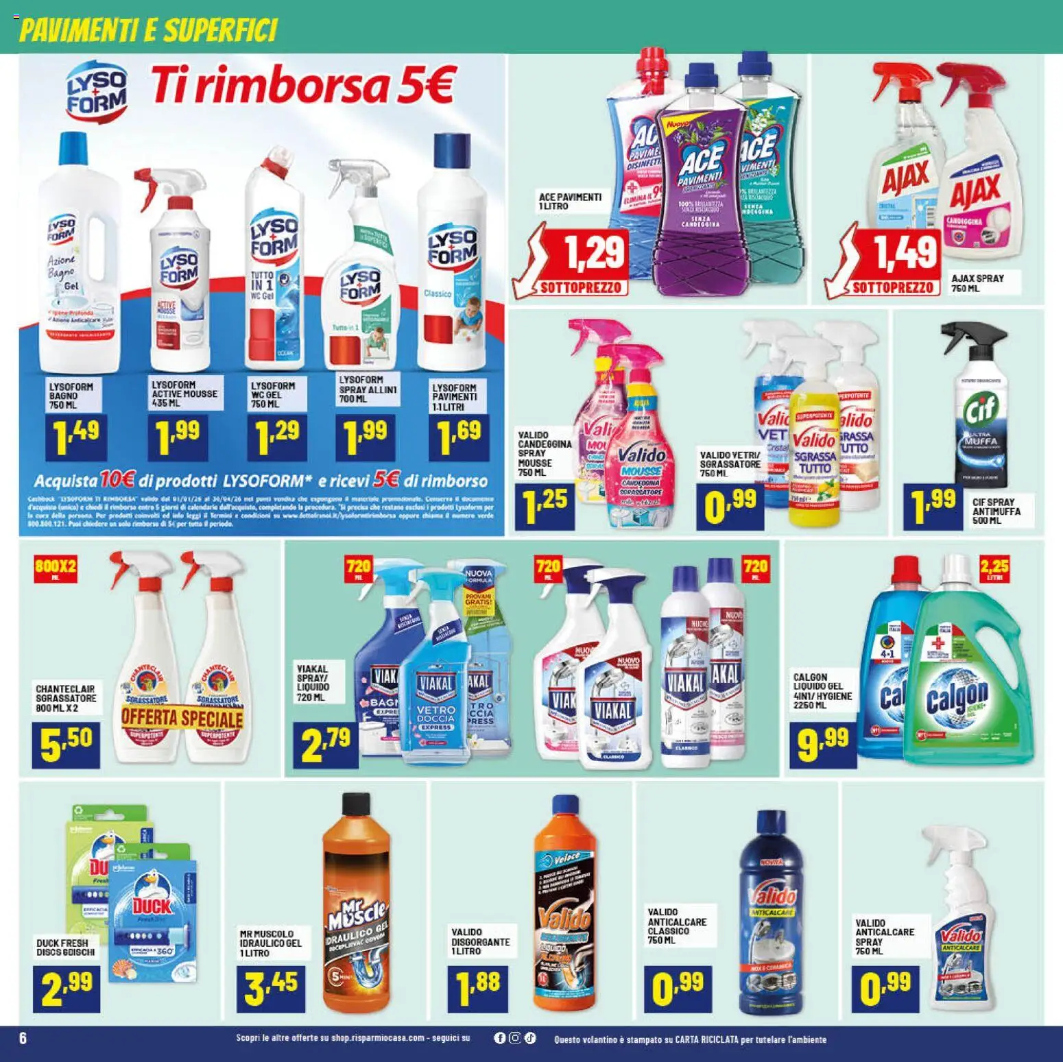 Volantino RisparmioCasa del 24.01.2026 | Pagina: 6 | Prodotti: Candeggina, Anticalcare, Sgrassatore, Bagno