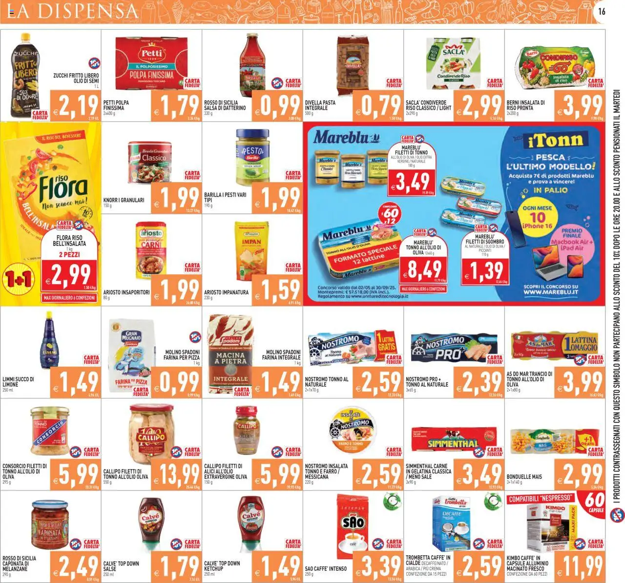 Volantino PIM Supermercati del 13.06.2025 | Pagina: 16 | Prodotti: Top, Tonno al naturale, Alluminio, Farro