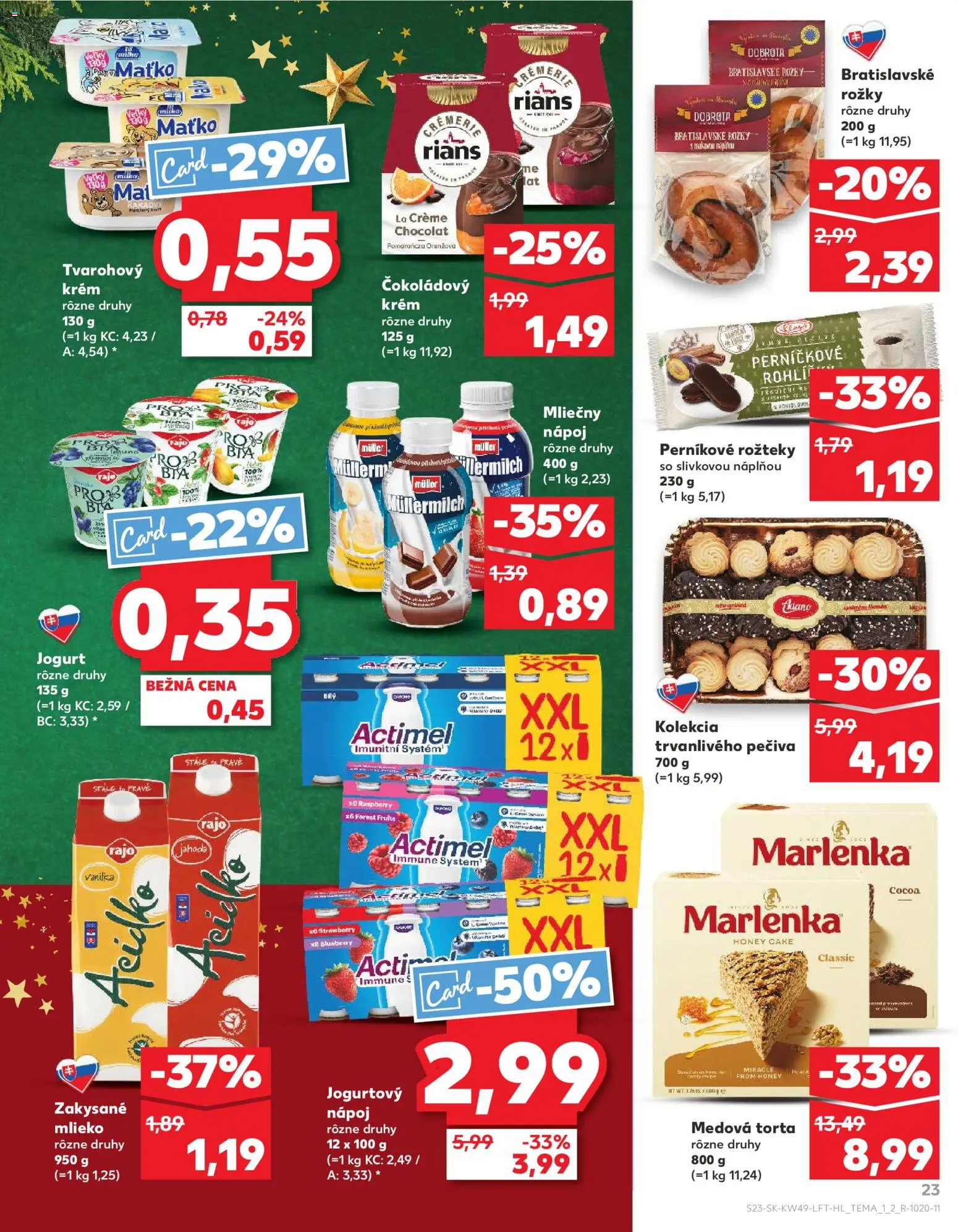 Nové Kaufland akcie – leták je platný od 04.12.2025 | Strana: 23 | Produkty: Jogurt, Torta, Krém, Acidko