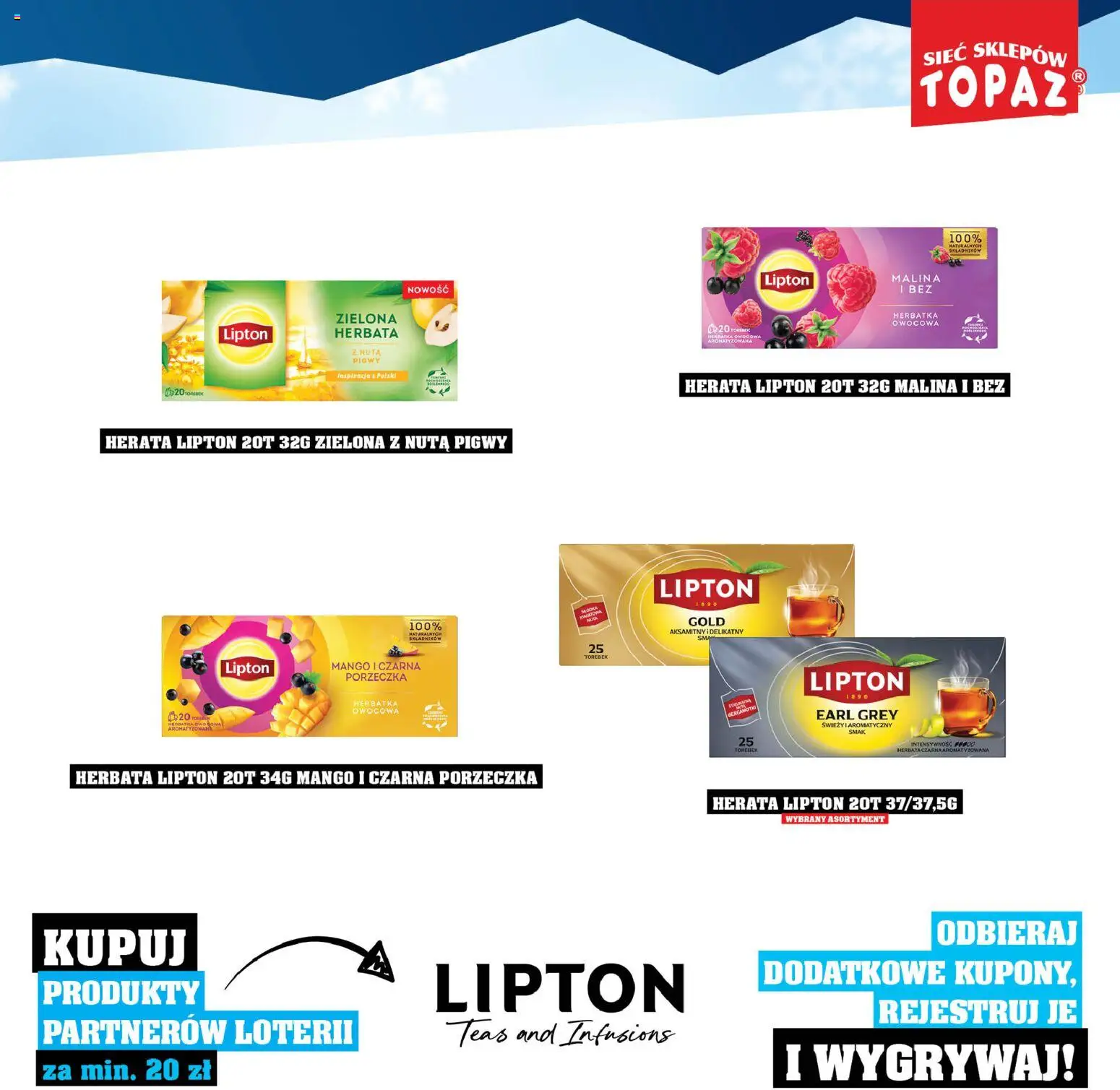 Topaz Gazetka - Katalog Produktów Objętych Loterią od 01.12.2025 | Strona: 79 | Produkty: Malina, Porzeczka, Herbata lipton, Herbata