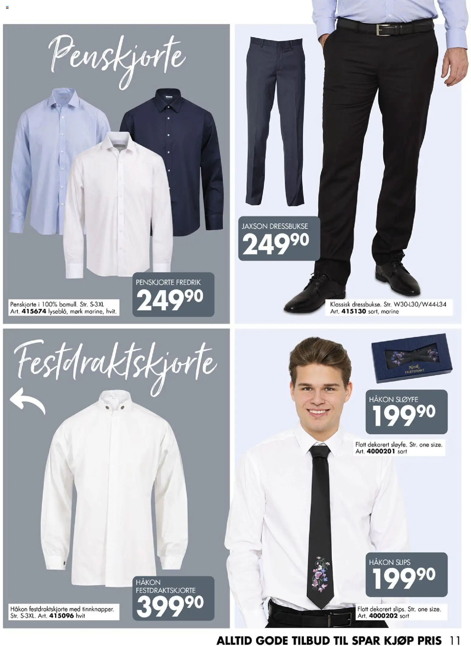 {H1} | Side: 11 | Produkter: Dressbukse, Slips, Sløyfe