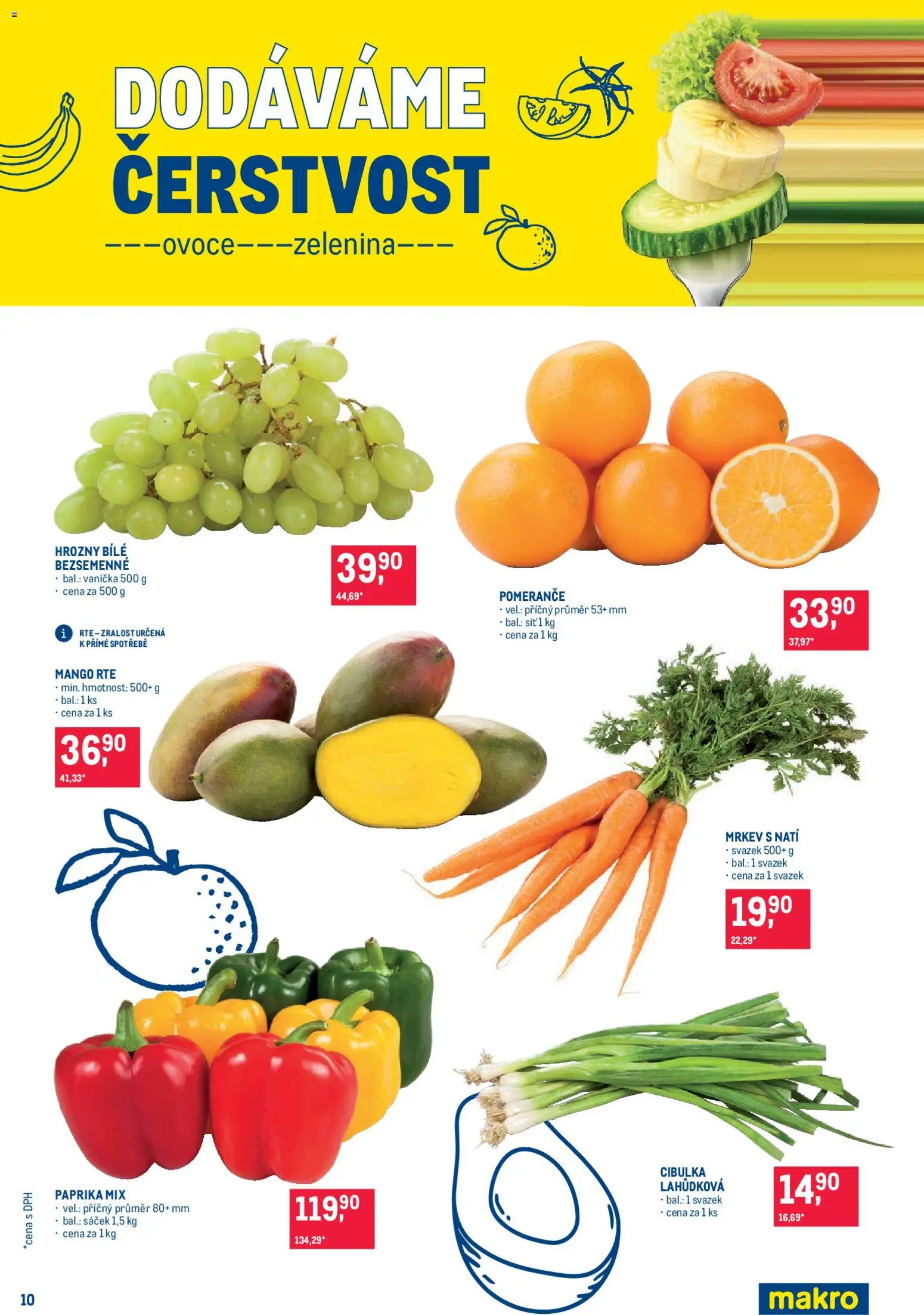 Makro leták - Pro milovníky jídla od 25.02.2026 | Strana: 10 | Produkty: Ovoce, Zelenina, Hrozny, Ovoce zelenina