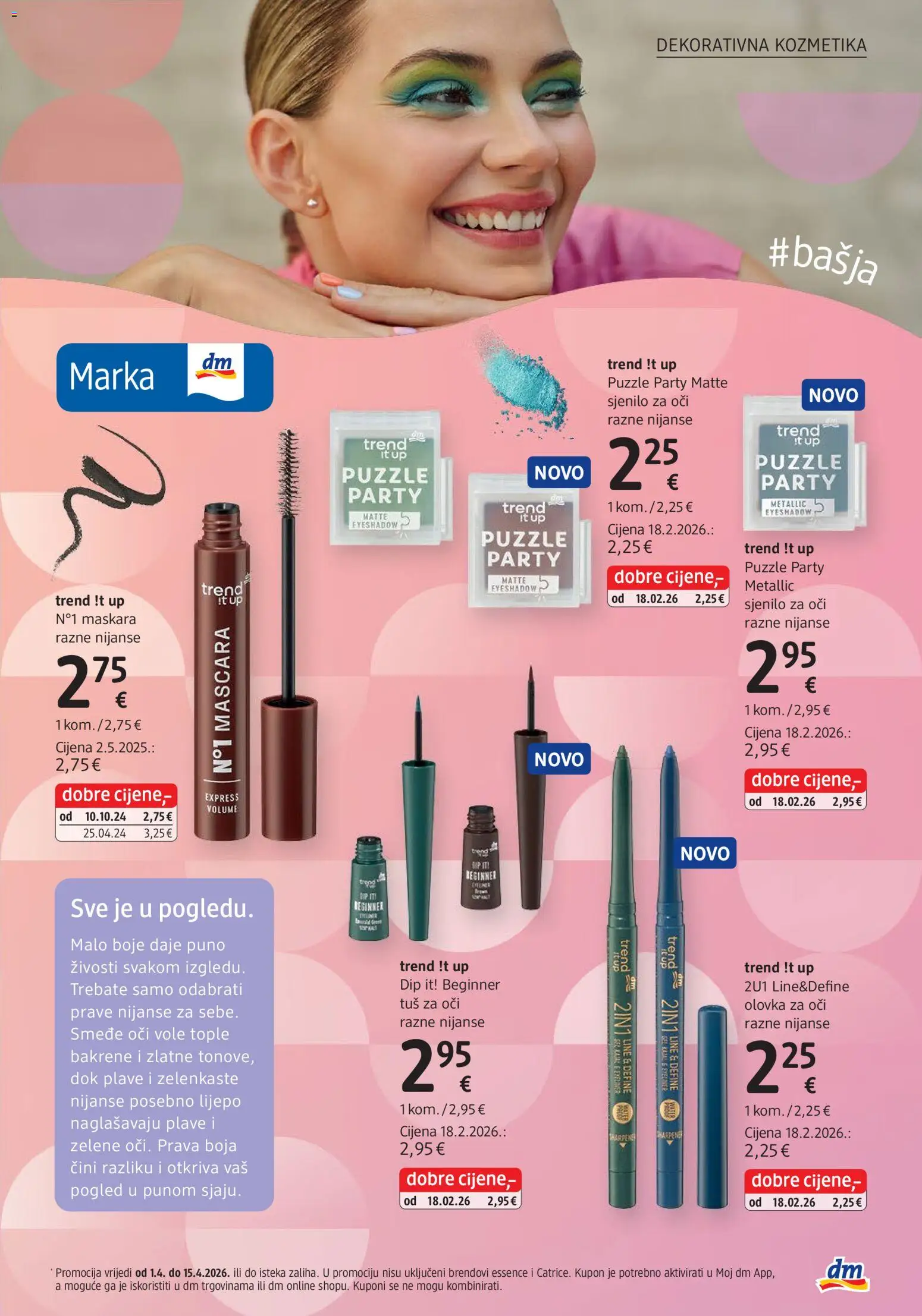 DM katalog | vrijedi od 01.04.2026 | Stranica: 11 | Proizvodi: Tuš, Maskara, Tuš za oči, Olovka za oči