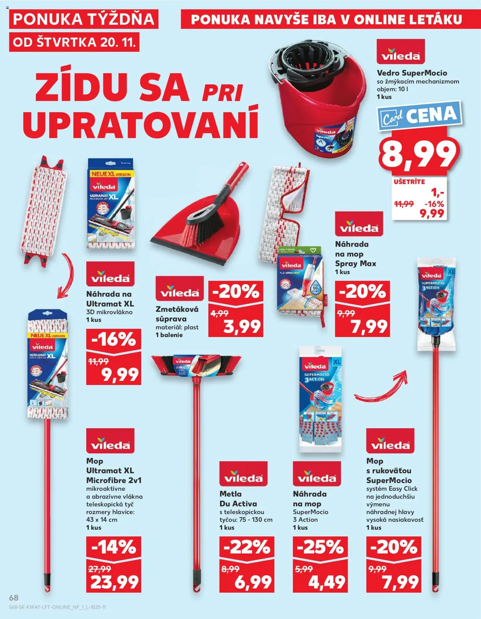 Kaufland SK akciós ujság - amely érvényes a következő dátumtól: 20.11.2025 | Oldal: 68 | Termékek: Só, Vileda