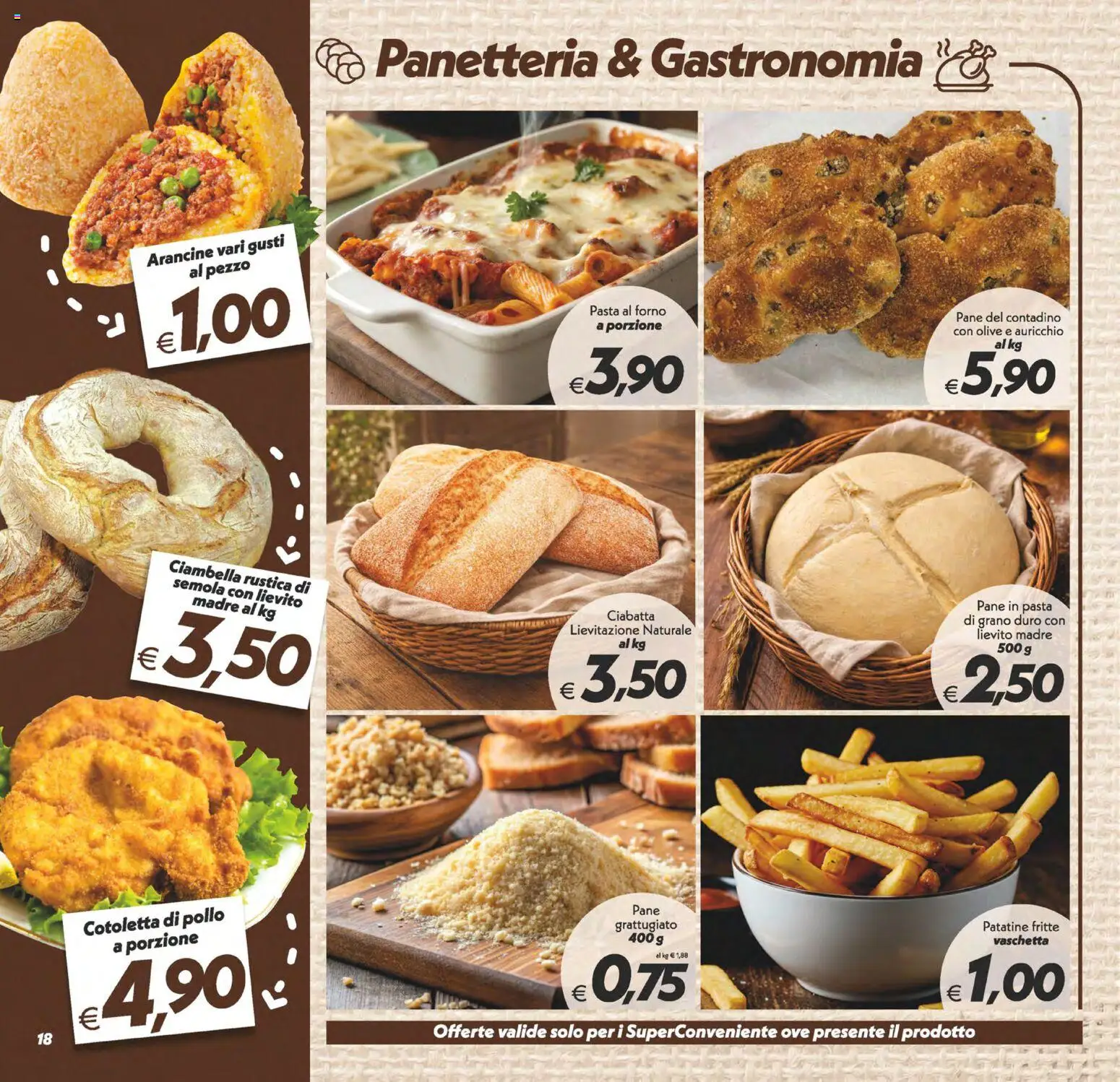 Volantino SuperConveniente del 13.02.2026 | Pagina: 18 | Prodotti: Pane, Pollo, Pasta, Forno