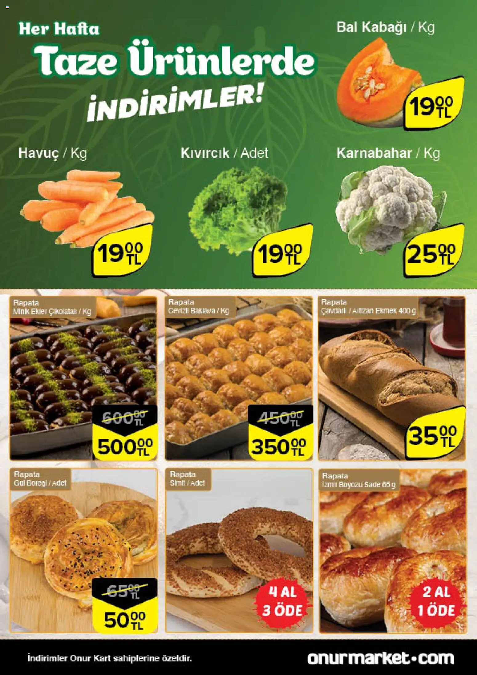 Onur Market Taze Ürünlerde İndirimler - İstanbul - 18.12.2025 tarihinden itibaren geçerlidir | Sayfa: 8 | Ürünler: Gül, Ekmek, Simit, Karnabahar