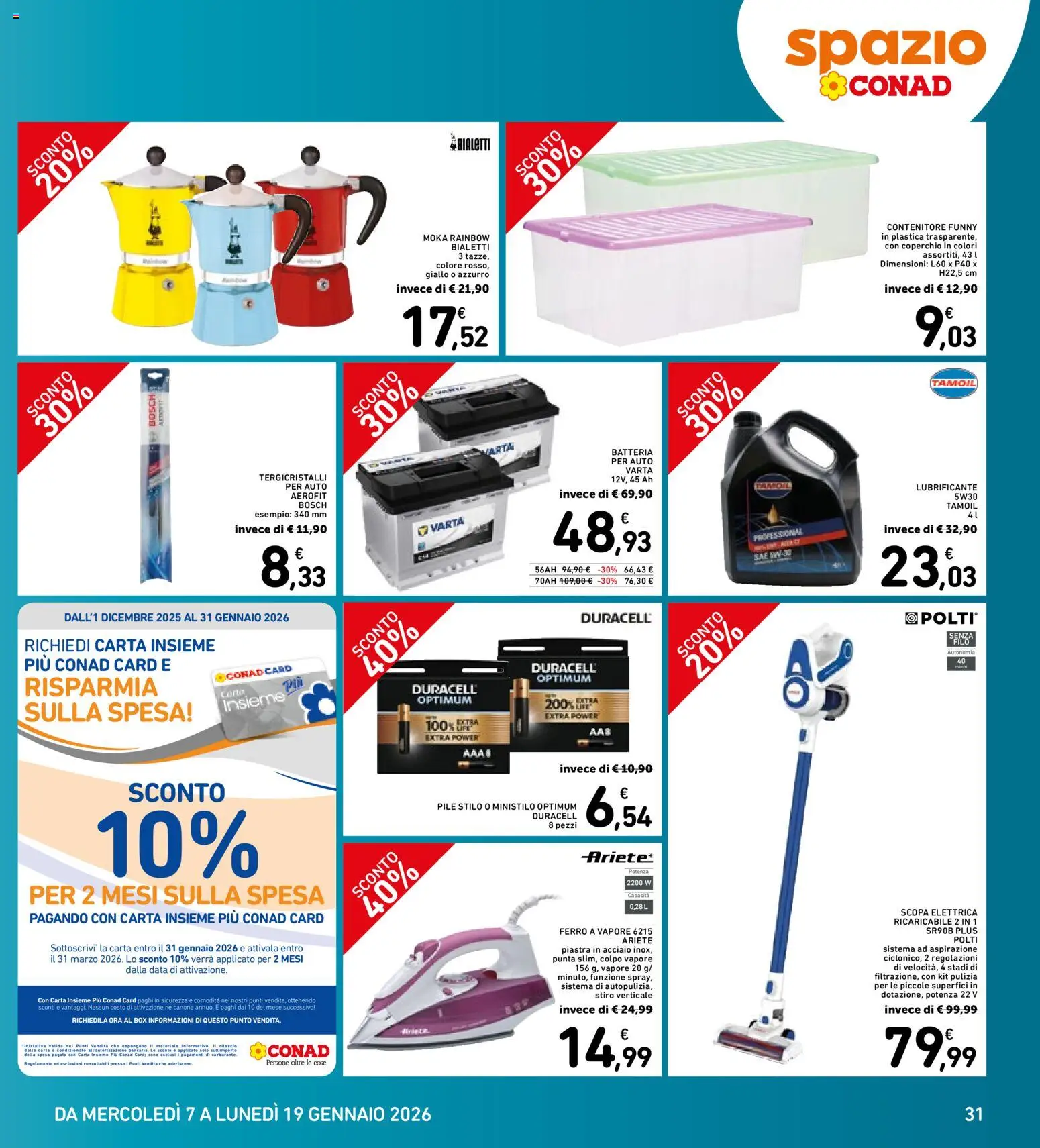 Volantino Spazio Conad del 07.01.2026 | Pagina: 31 | Prodotti: Pile, Scopa elettrica, Lubrificante, Batteria