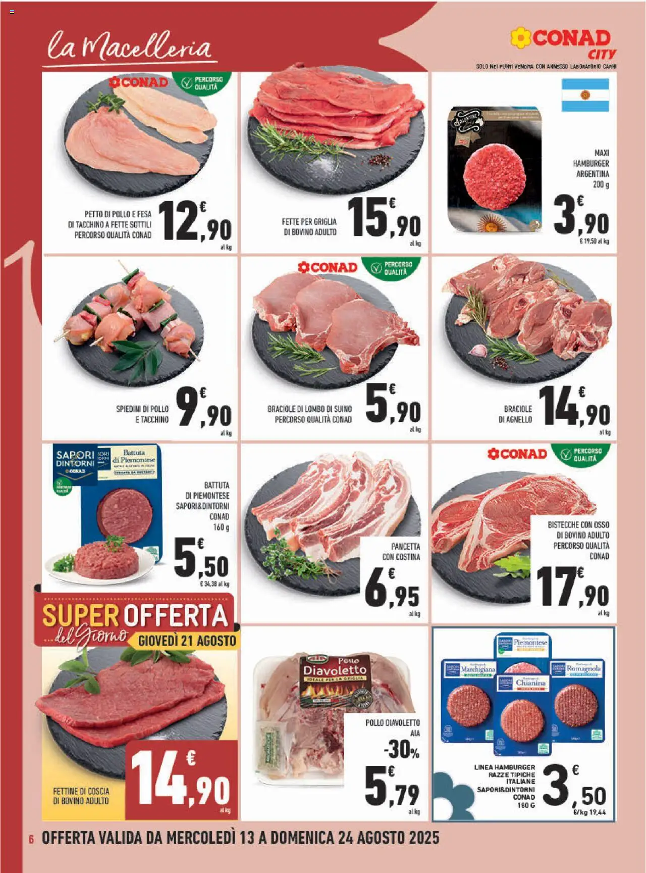Volantino Conad del 13.08.2025 | Pagina: 6 | Prodotti: Petto di Pollo, Suino, Griglia, Spiedini
