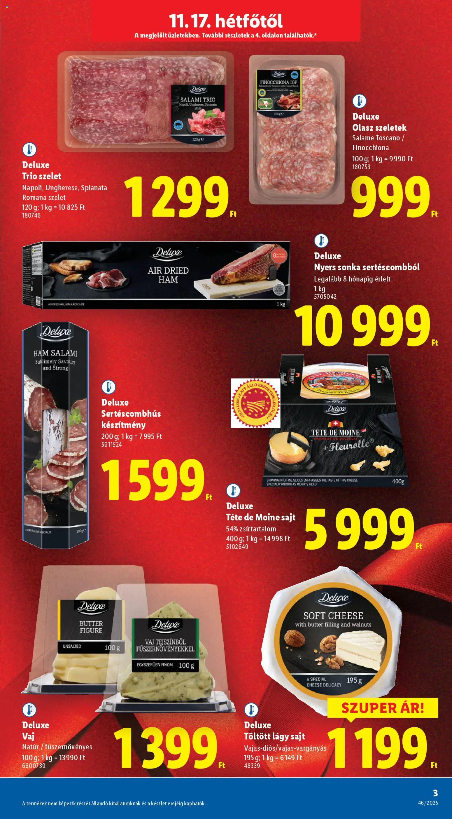 Lidl akciós ujság - amely érvényes a következő dátumtól: 17.11.2025 | Oldal: 3 | Termékek: Nyers sonka, Sonka, Vaj, Sajt