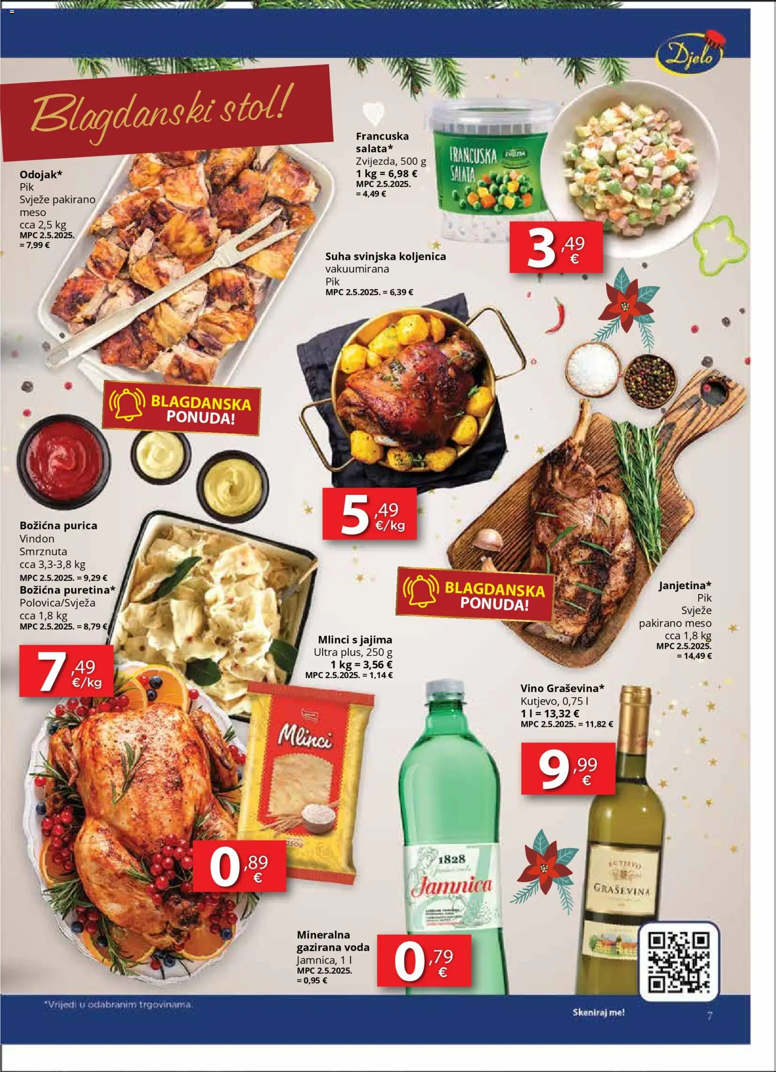 Djelo katalog | vrijedi od 22.12.2025 | Stranica: 7 | Proizvodi: Stol, Vino, Salata, Jamnica